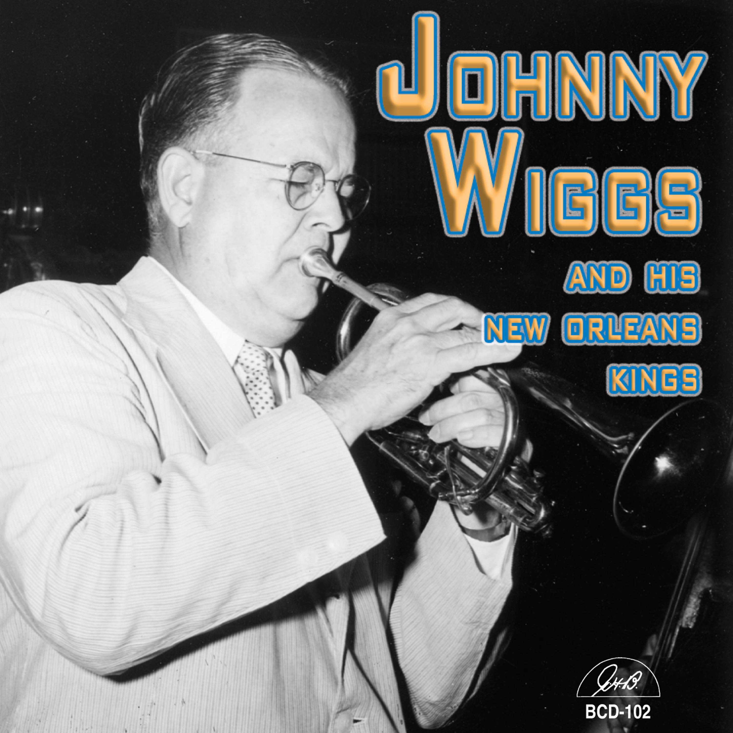 Постер альбома Johnny Wiggs & His New Orleans Kings