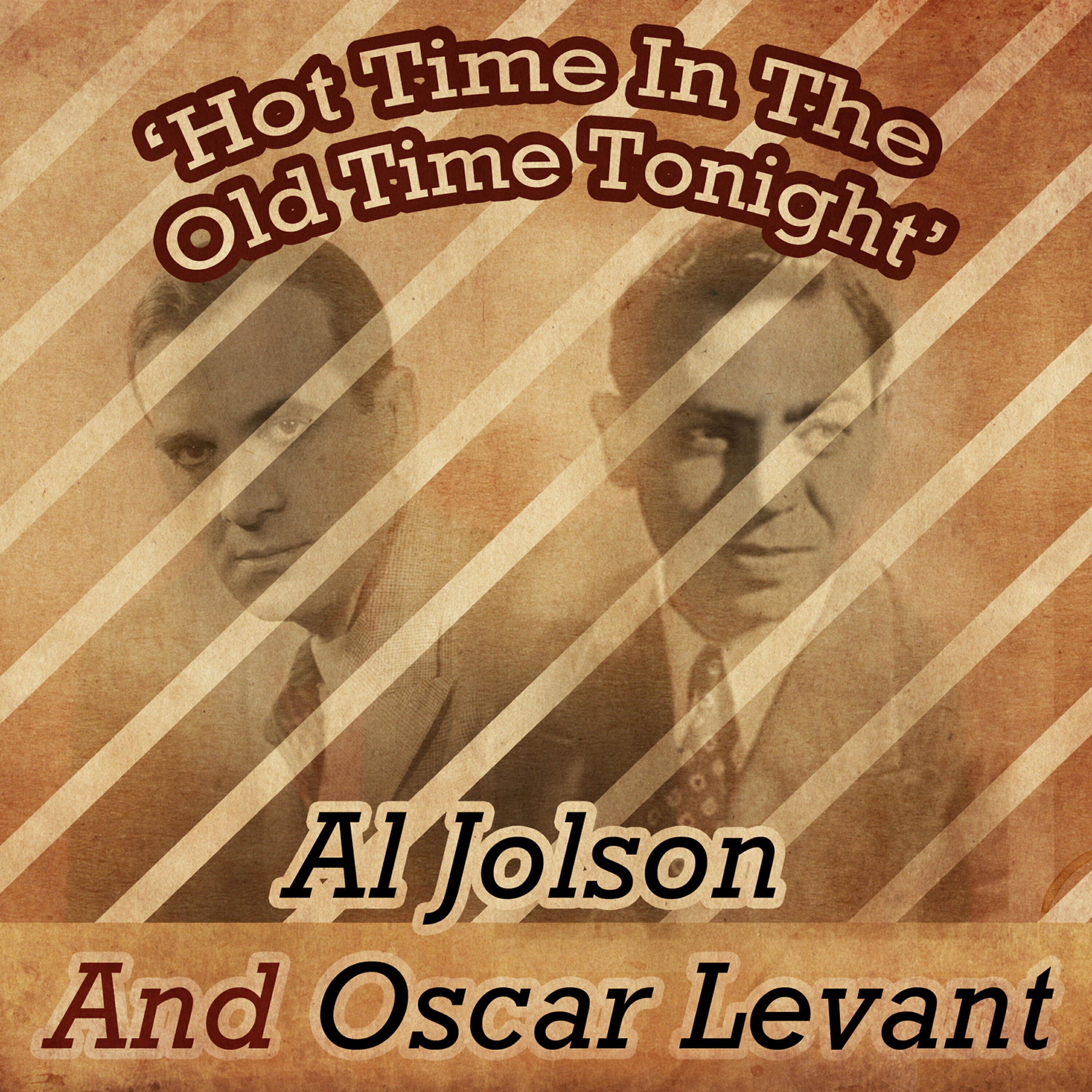 Al Jolson - Dirty Hands, Dirty Face
