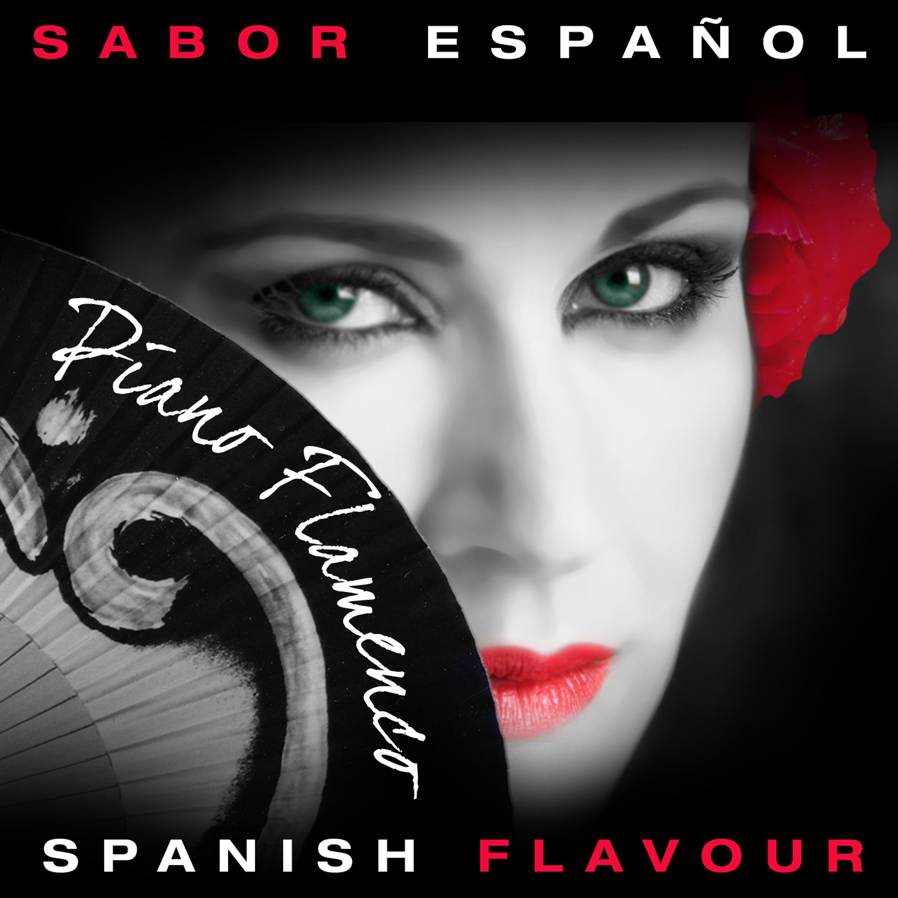 Постер альбома Sabor Español - Spanish Flavour: Piano Flamenco