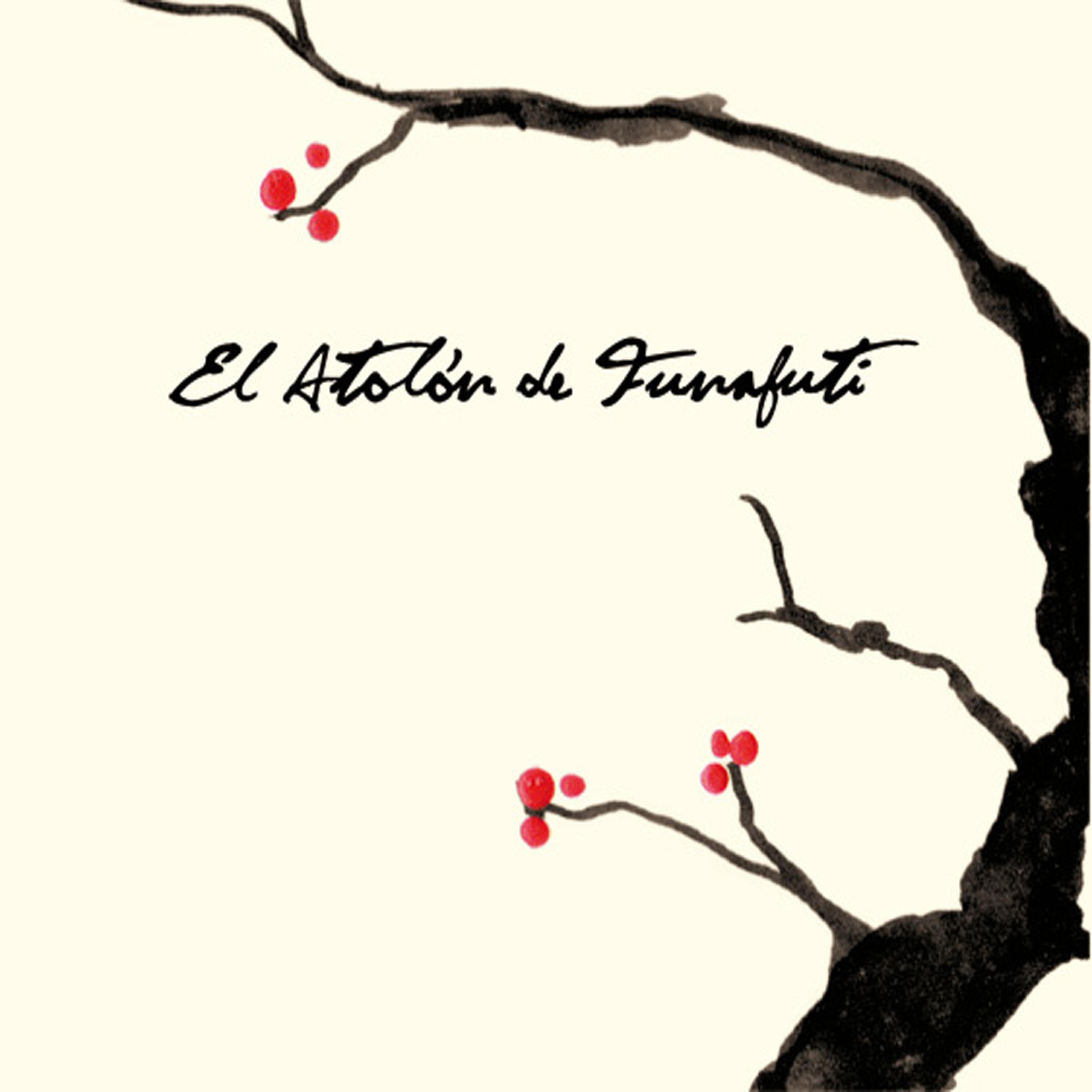 El Atolon De Funafuti - Rabia