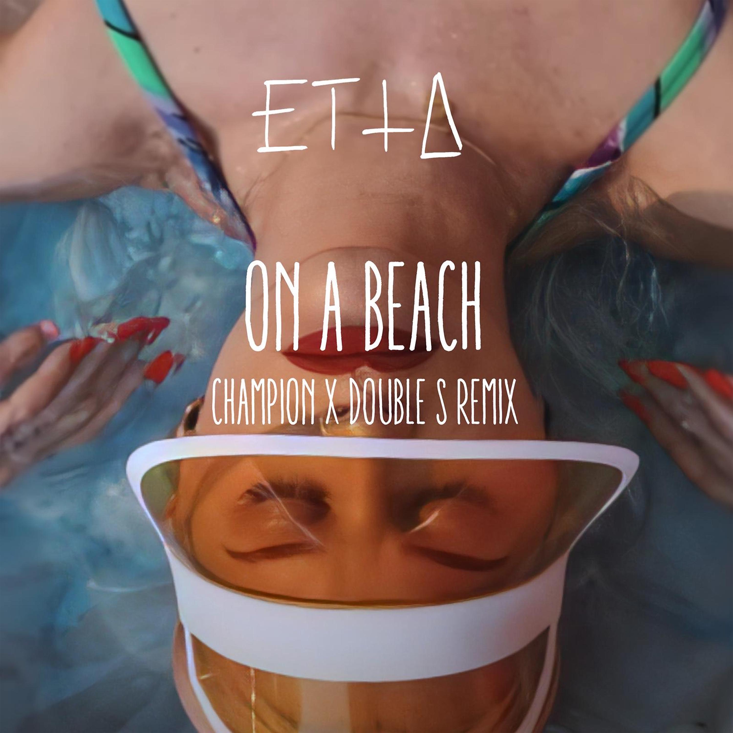 Постер альбома On A Beach (Champion Remix)
