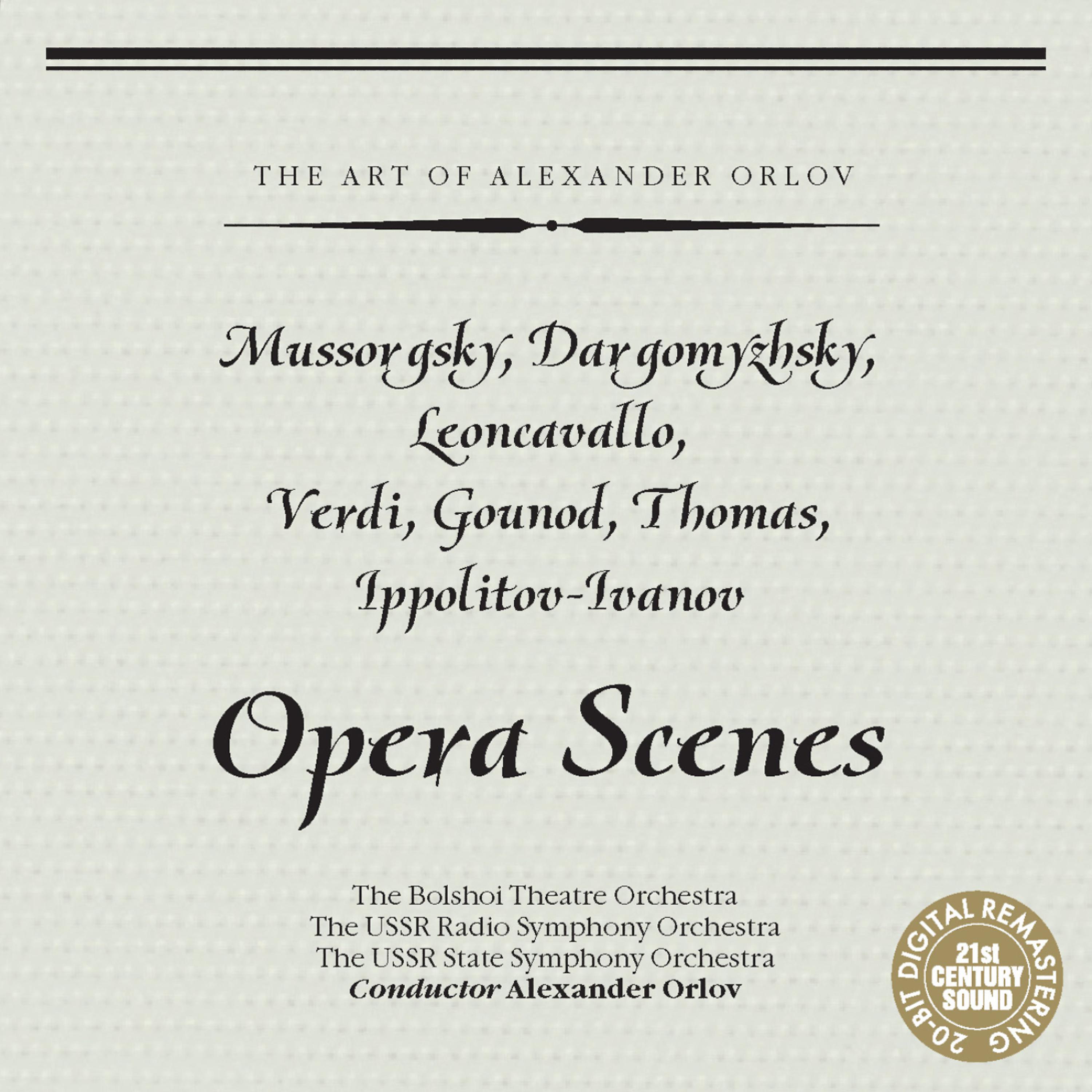 Постер альбома Opera Scenes by Mussorgsky, Dargomyzhsky, Leoncavallo, et al.