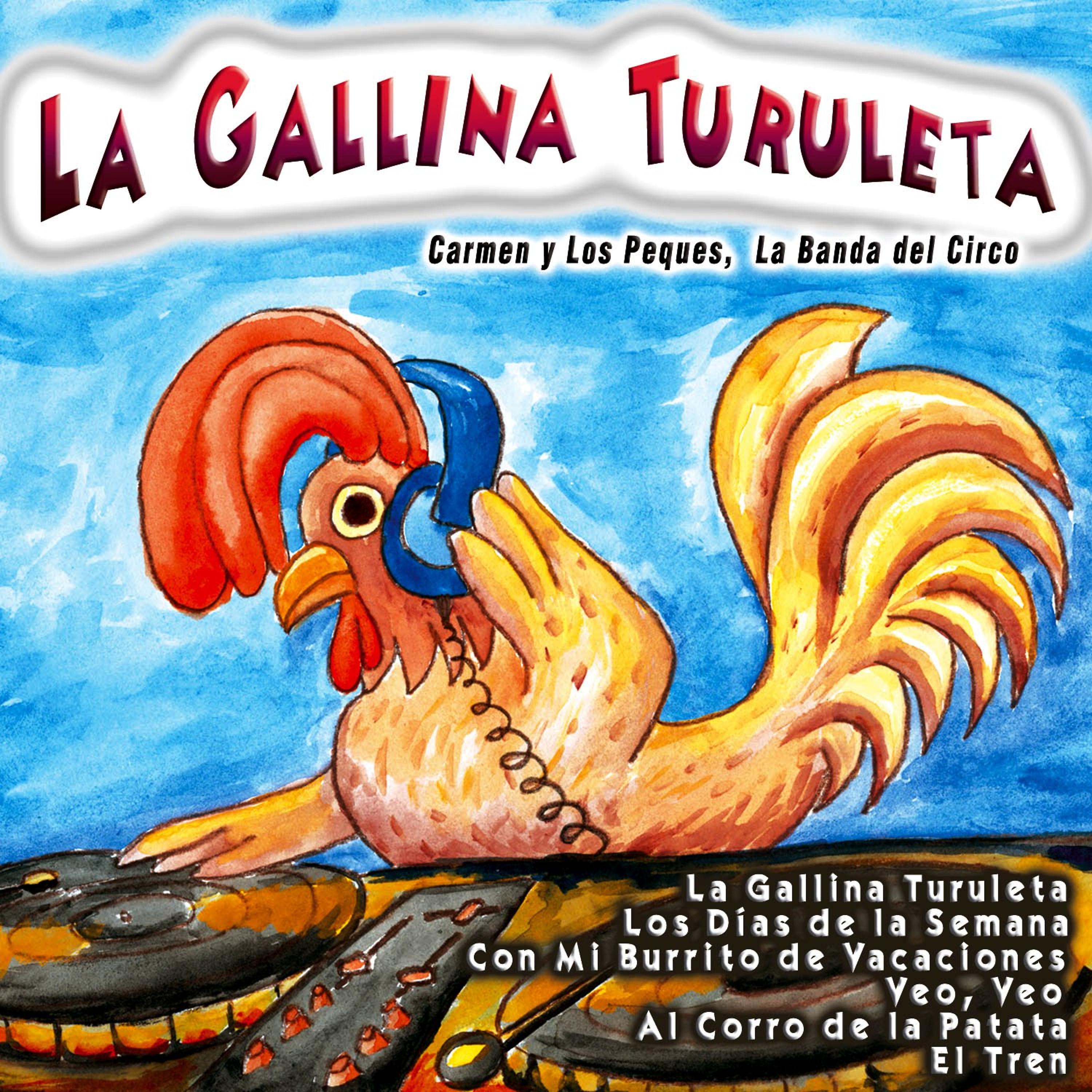 Постер альбома La Gallina Turuleta