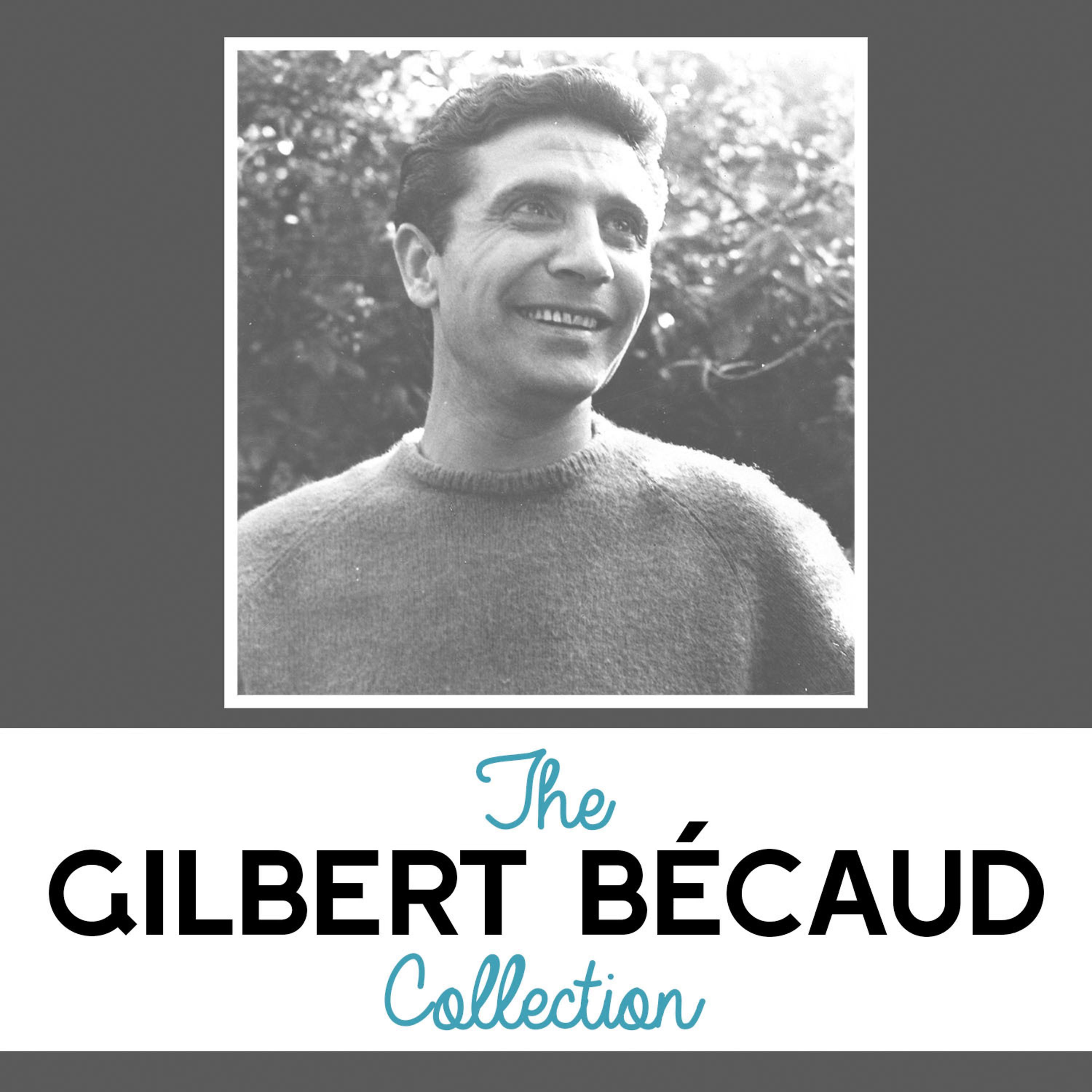 Постер альбома The Gilbert Bécaud Collection