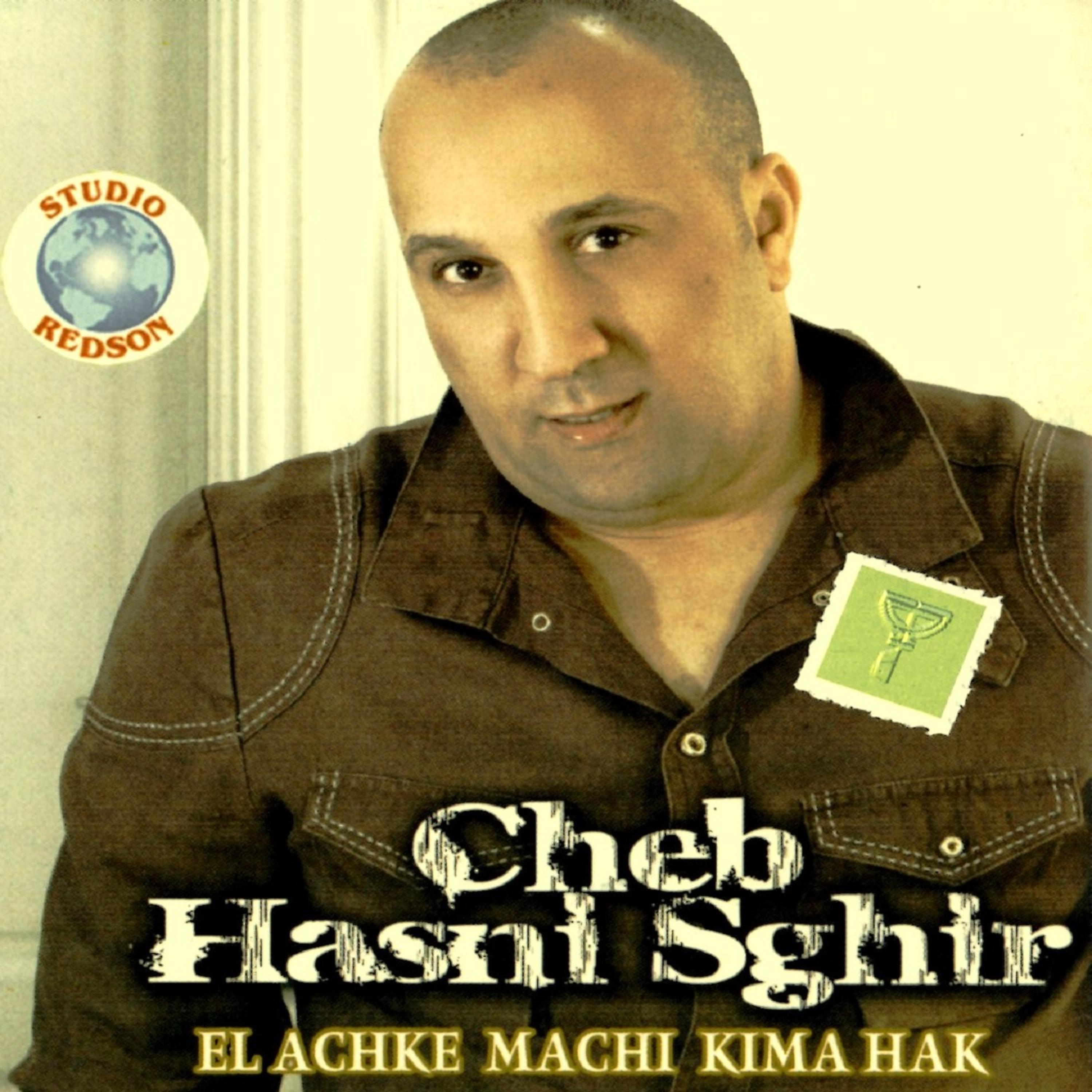 Cheb Hasni Sghir - Li nabguiha raha