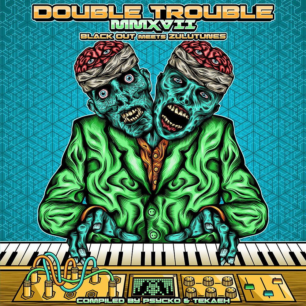 Постер альбома Double Trouble MMXVII