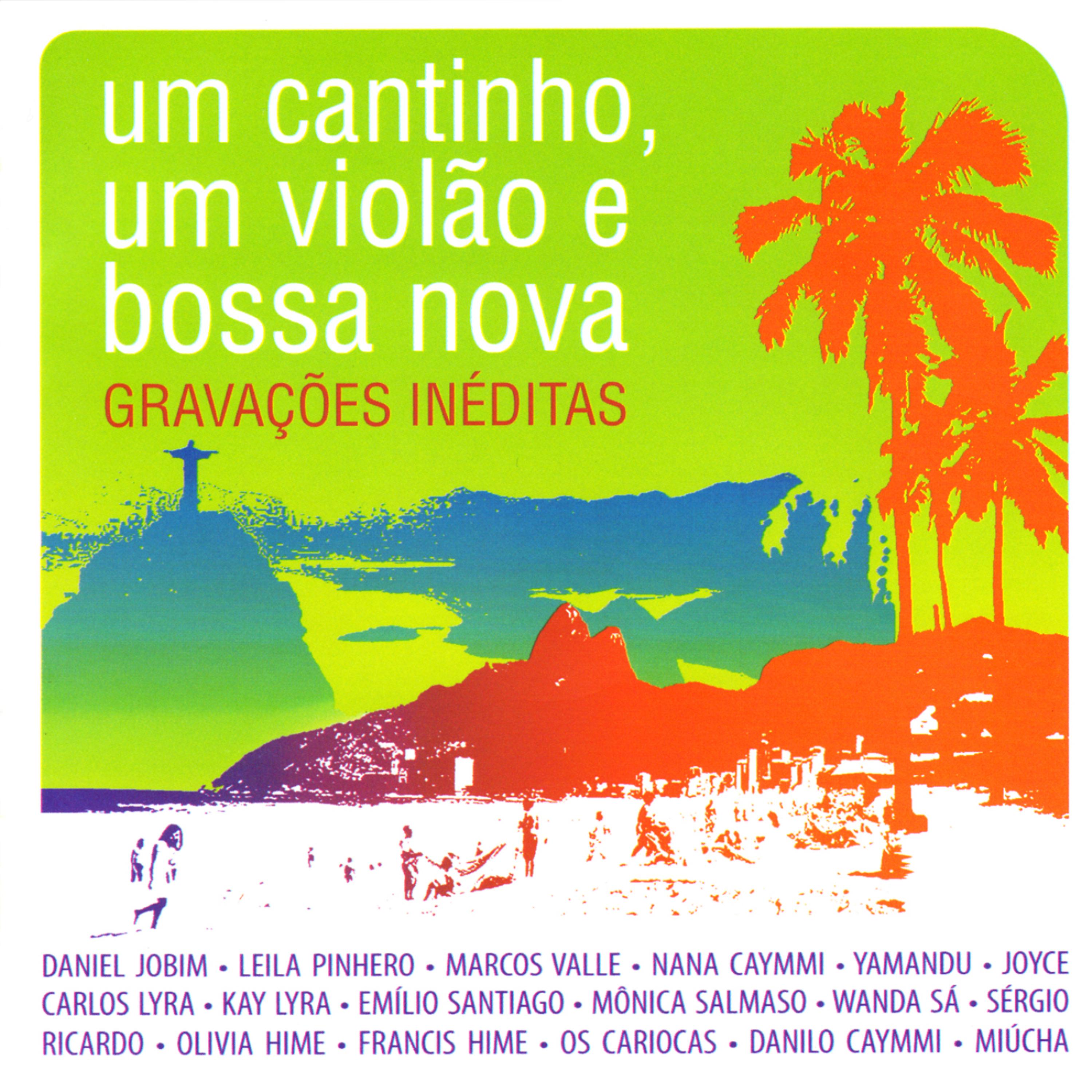 Постер альбома Um Cantinho, Um Violão e Bossa Nova