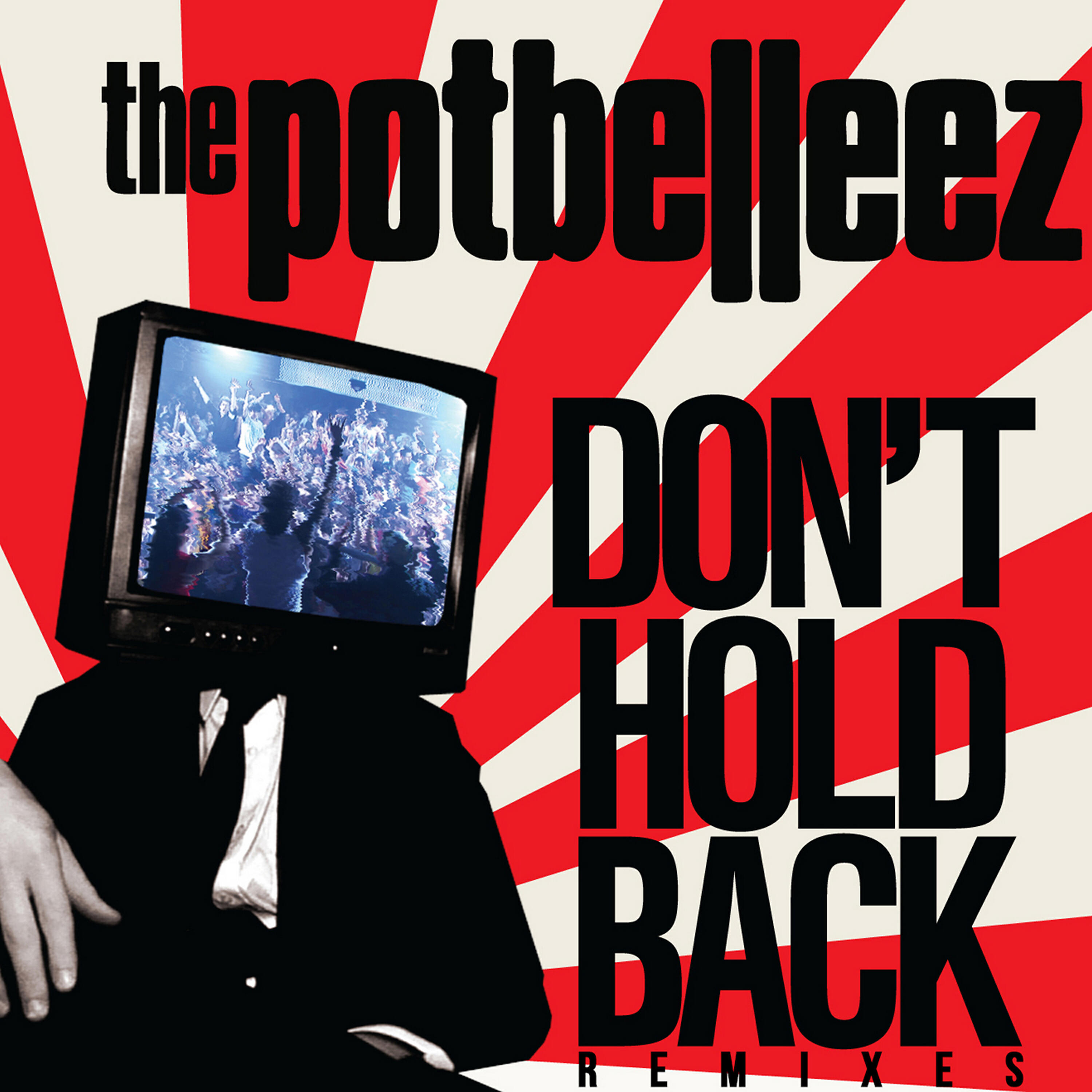 The Potbelleez - Don't Hold Back (Pot La More Club Dub - Syke 'n' Sugarstarr Re-Edit)