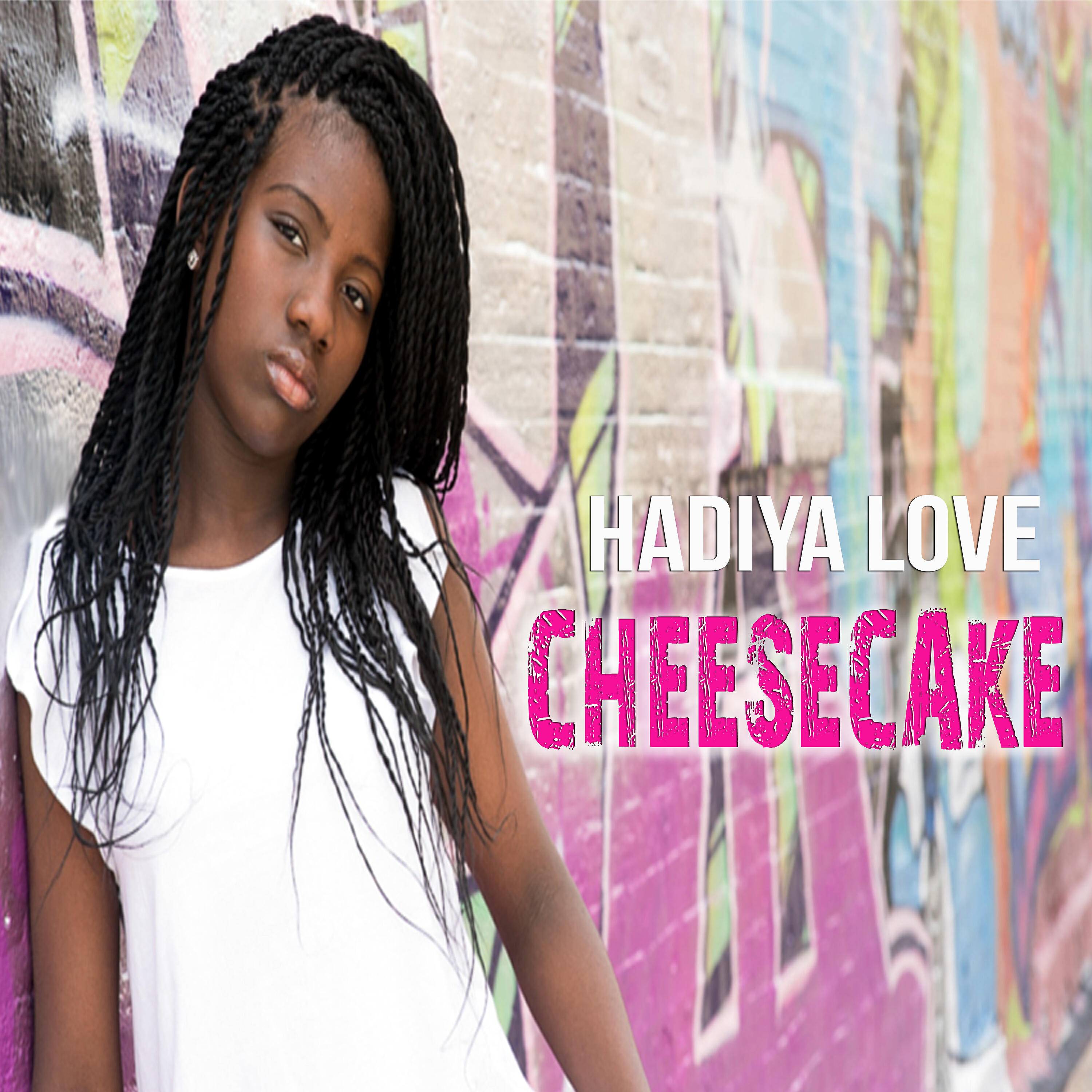 Hadiya Love - Cheesecake