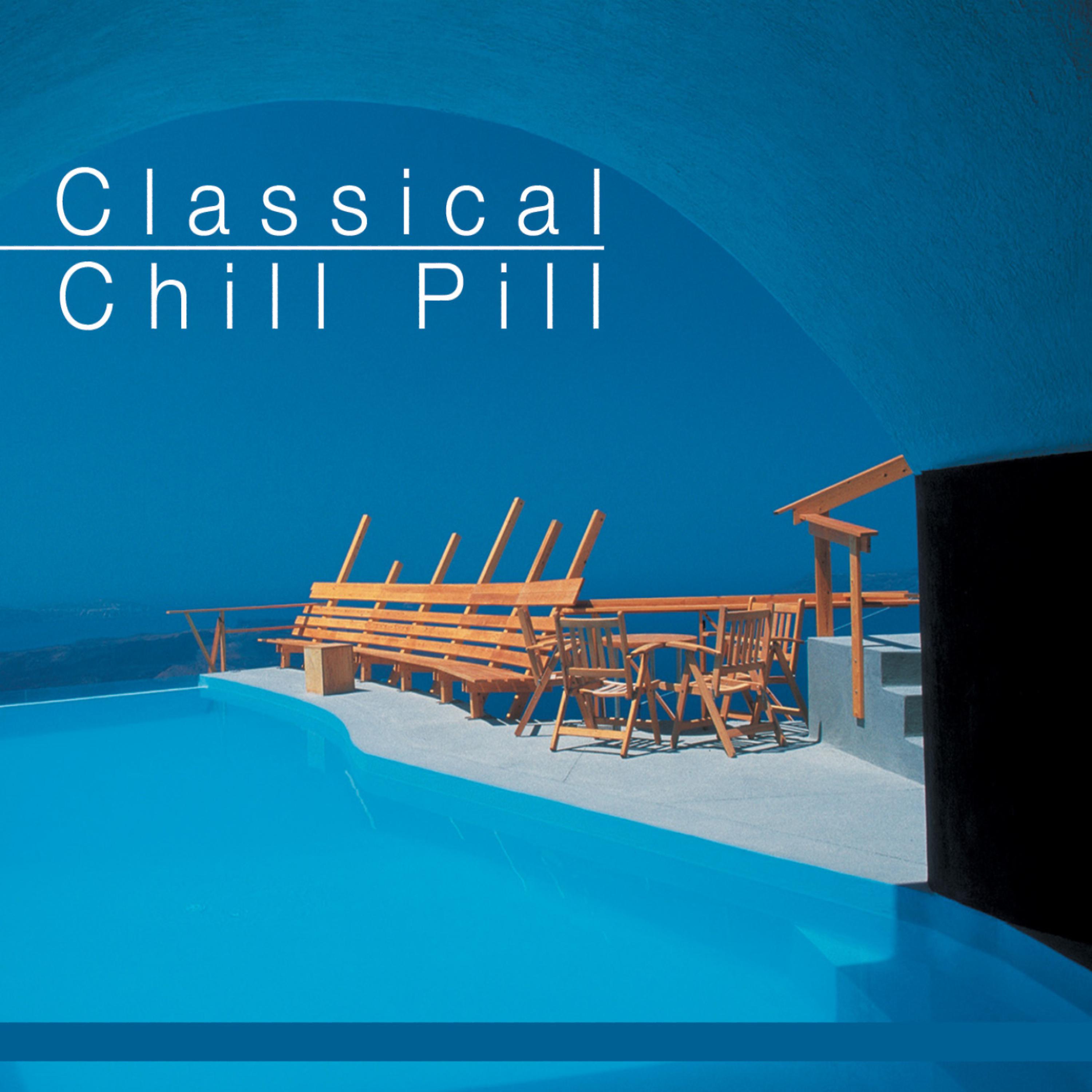 Постер альбома Classical Chill Pill