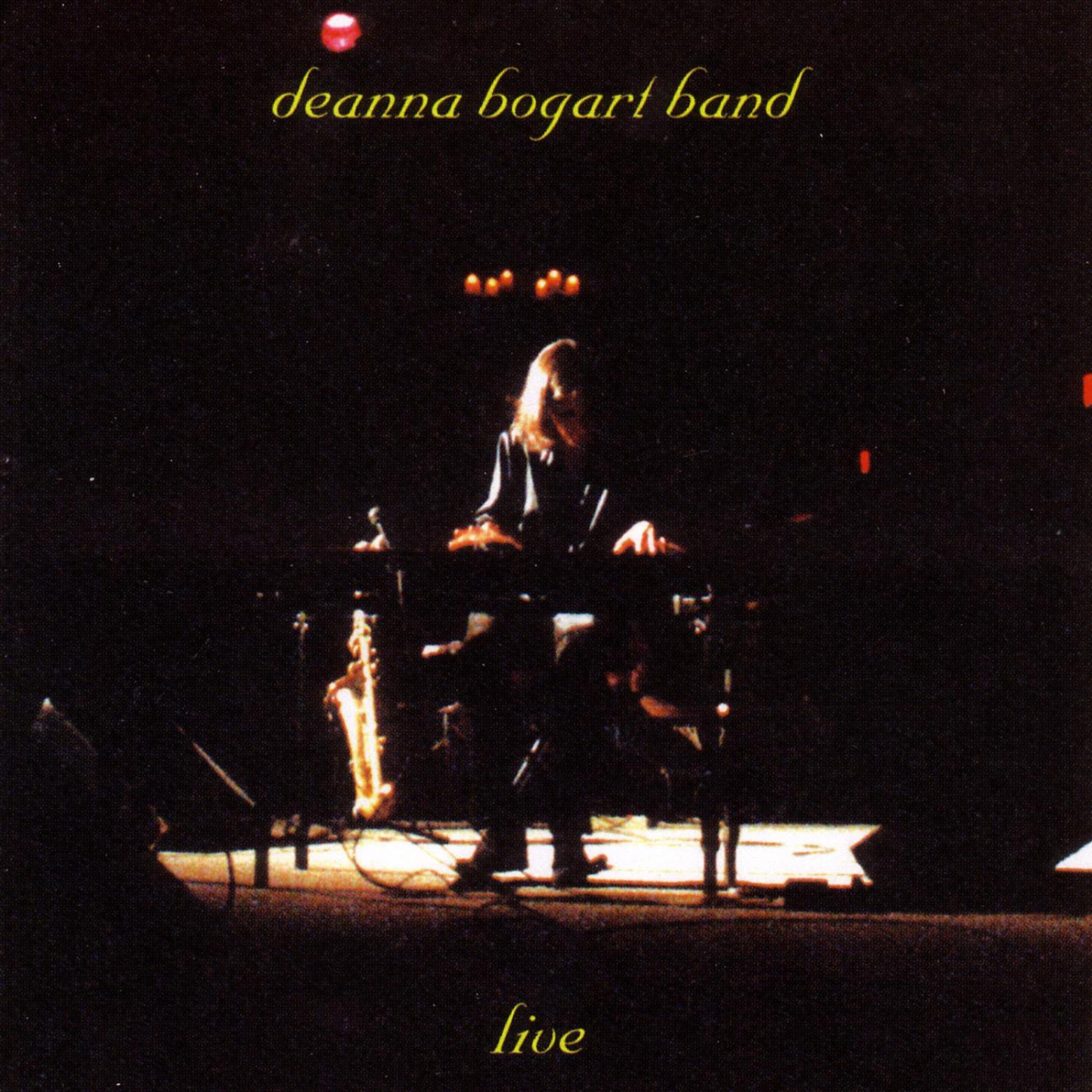 Постер альбома Deanna Bogart Band Live