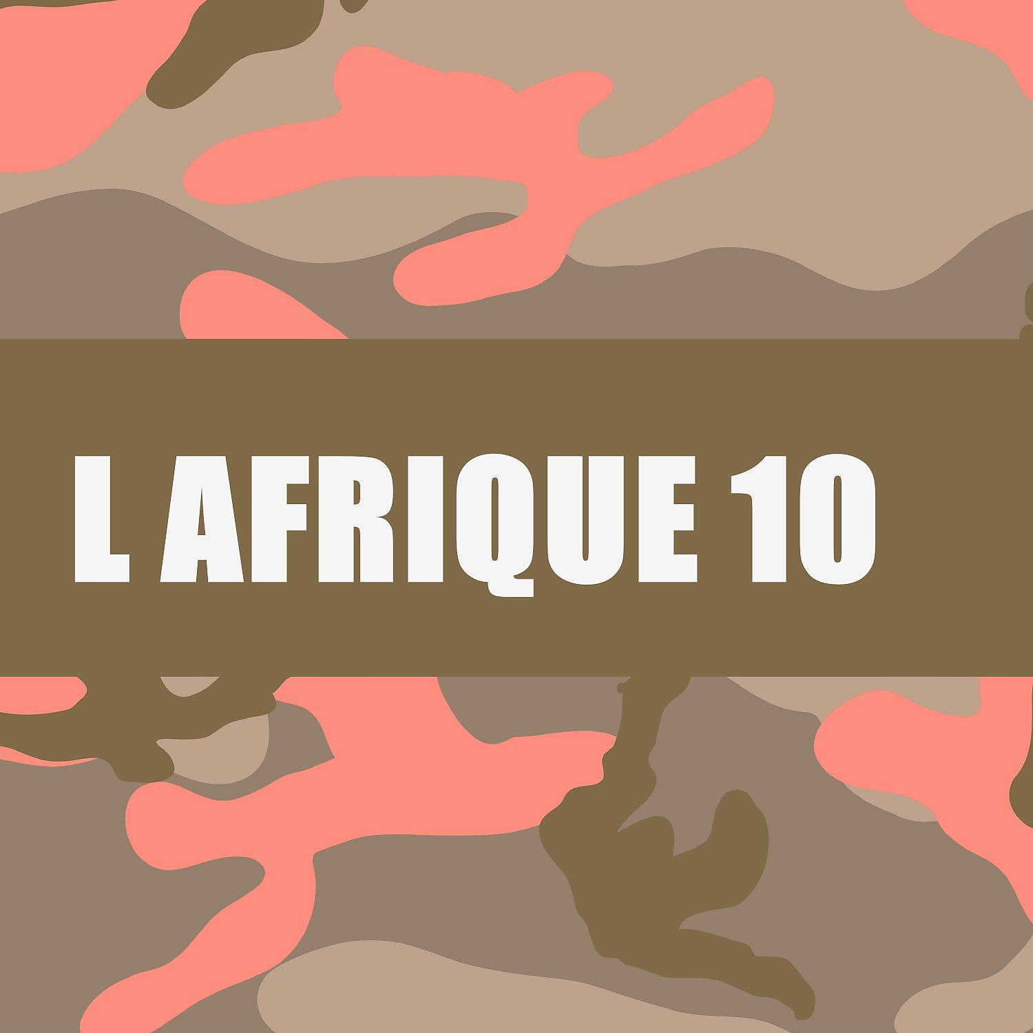 Постер альбома L AFRIQUE 10