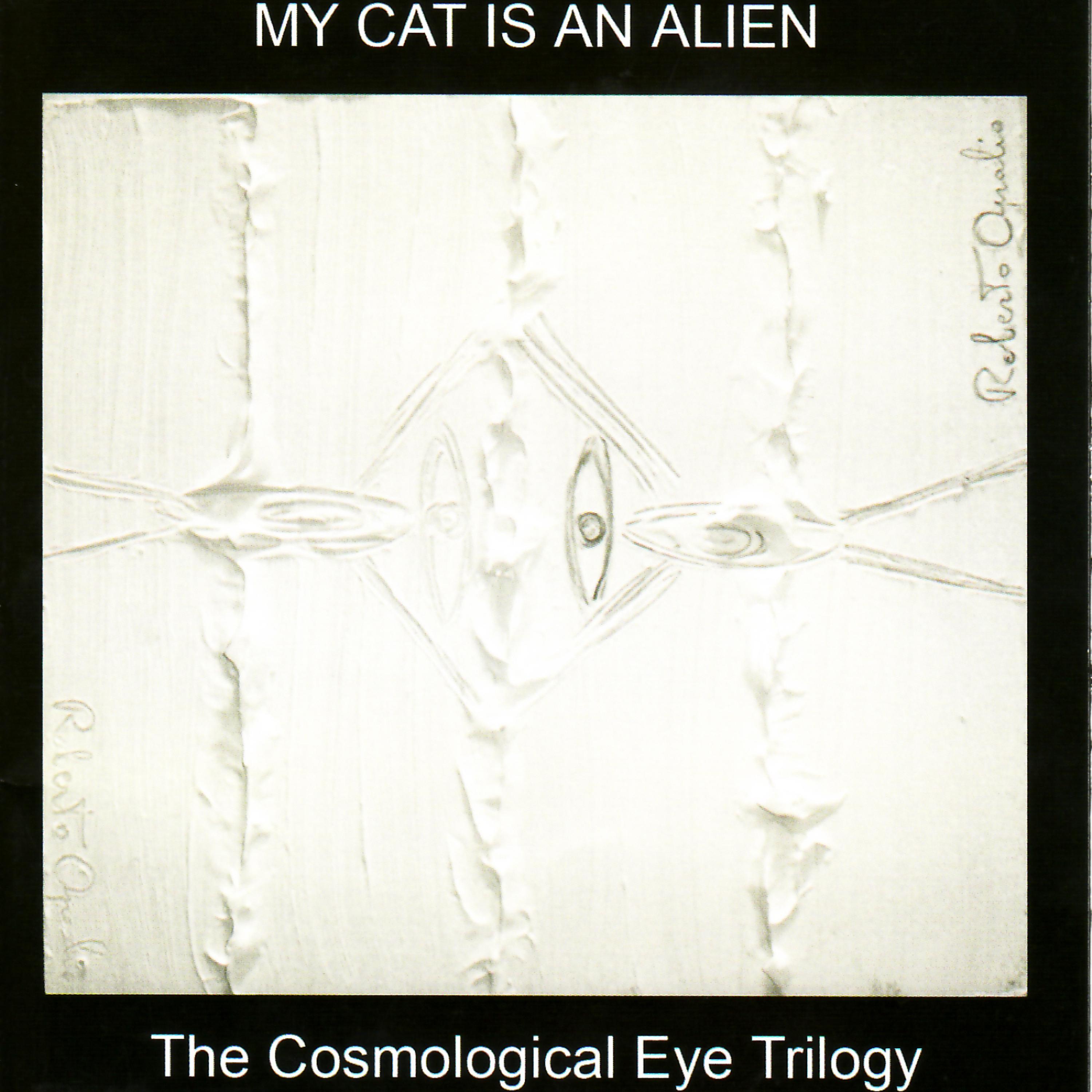 Постер альбома The Cosmological Eye Trilogy