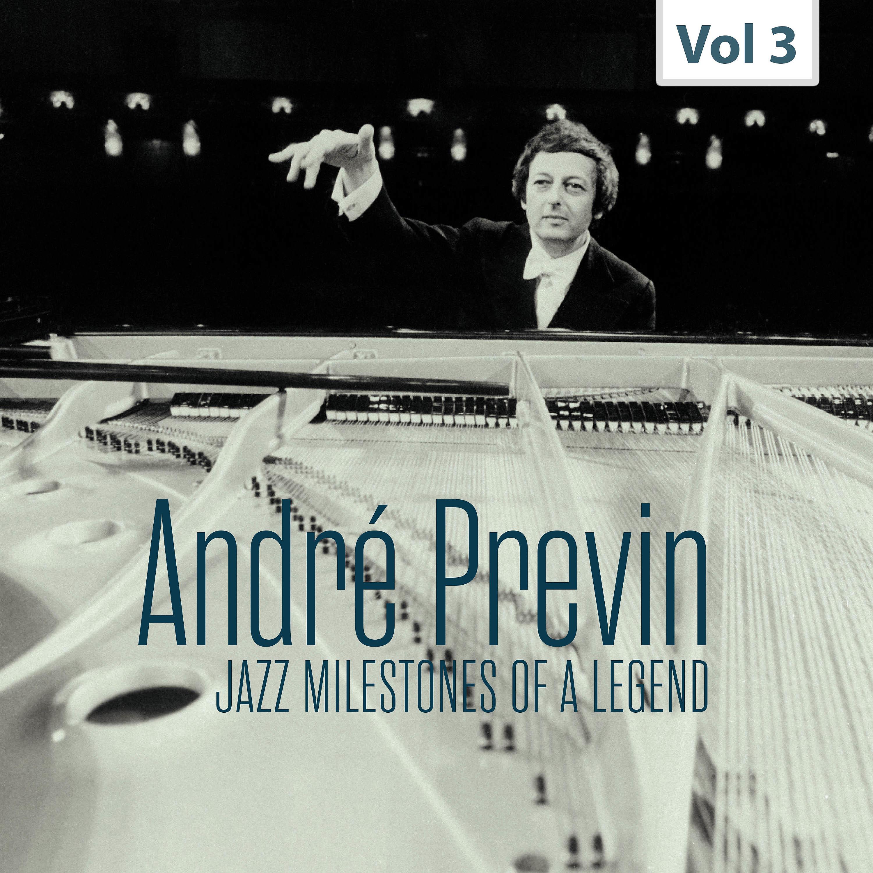 Постер альбома Jazz Milestones of a Legend - André Previn, Vol. 3
