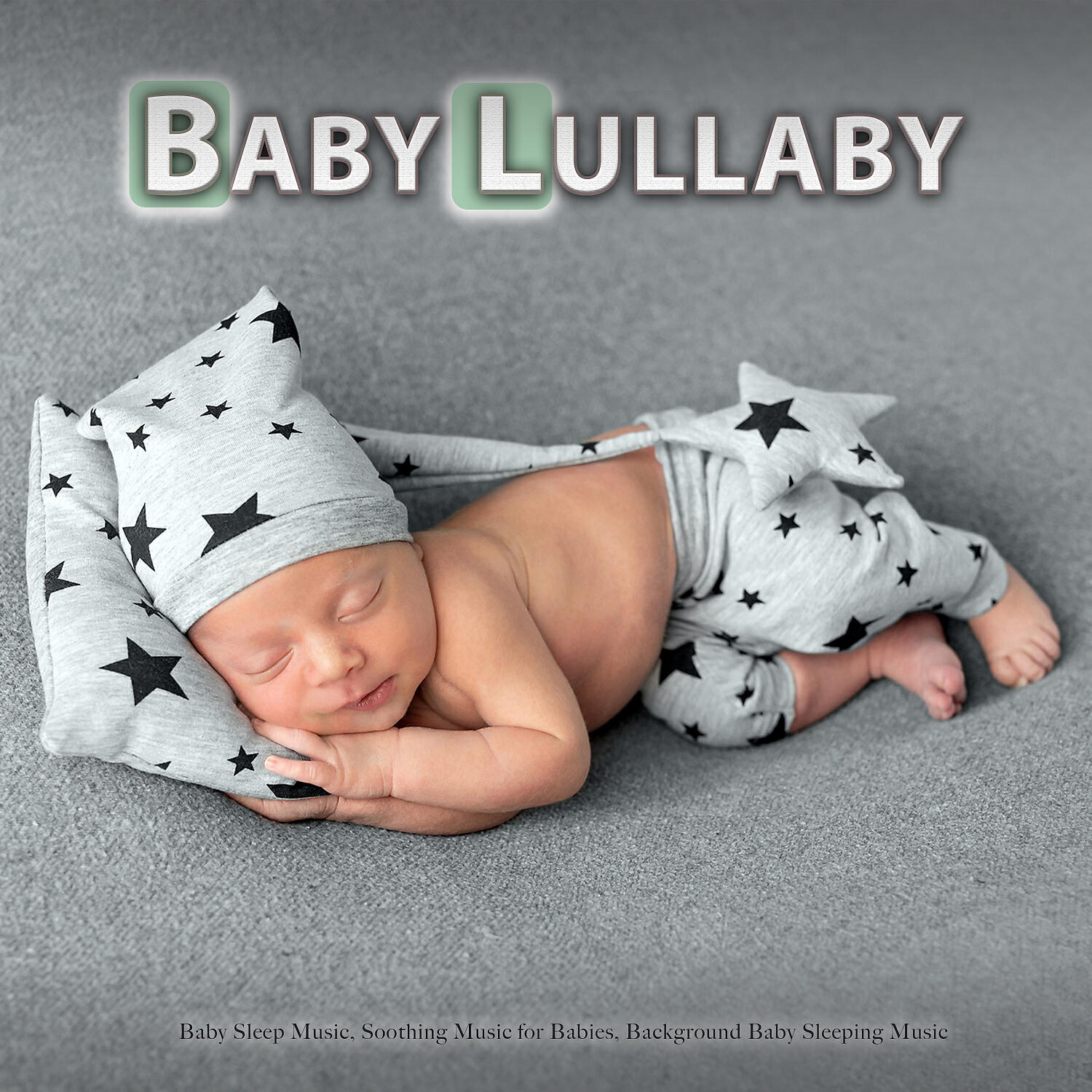 Baby Lullaby - Baby Sleep Music and Sleep Aid