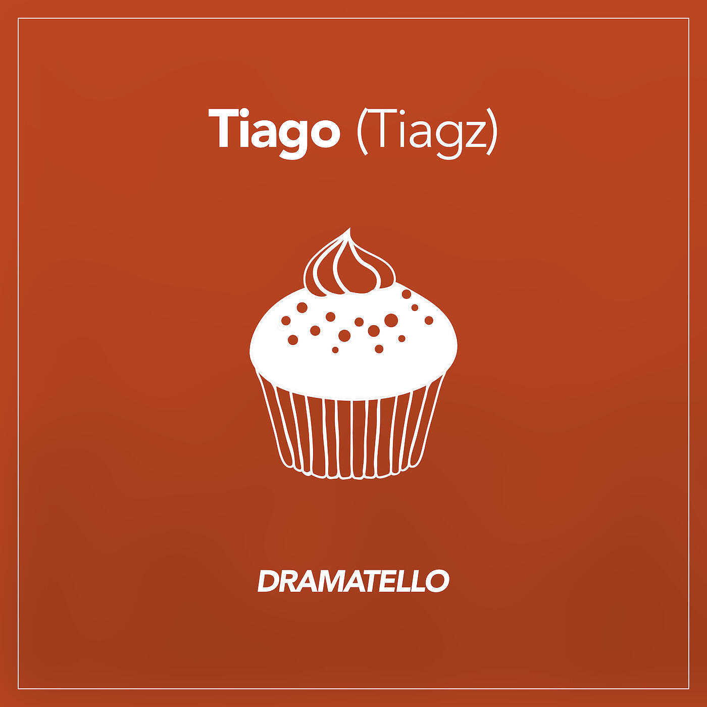 Dramatello - Tiago (Tiagz)