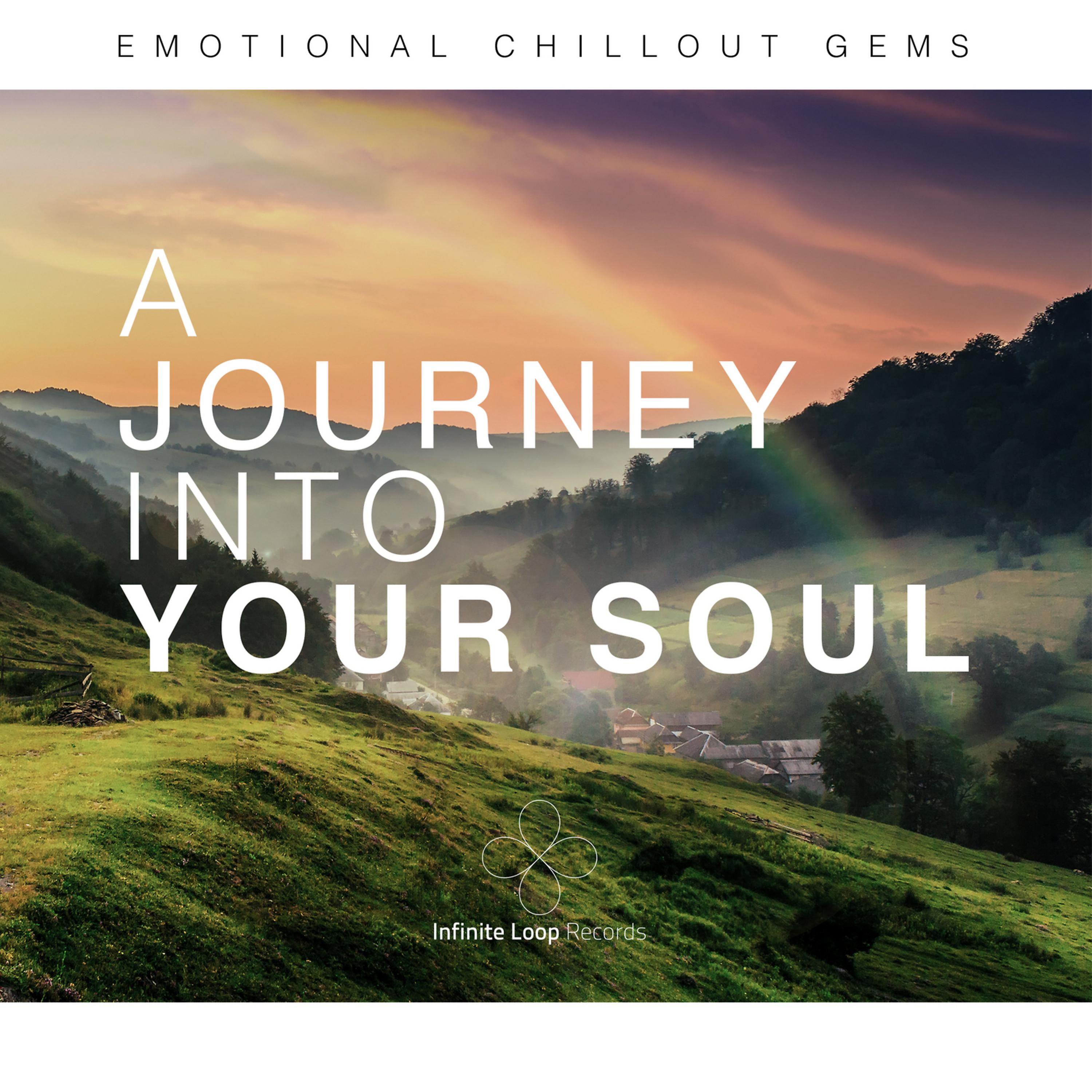 Постер альбома A Journey into Your Soul (Emotional Chillout Gems)