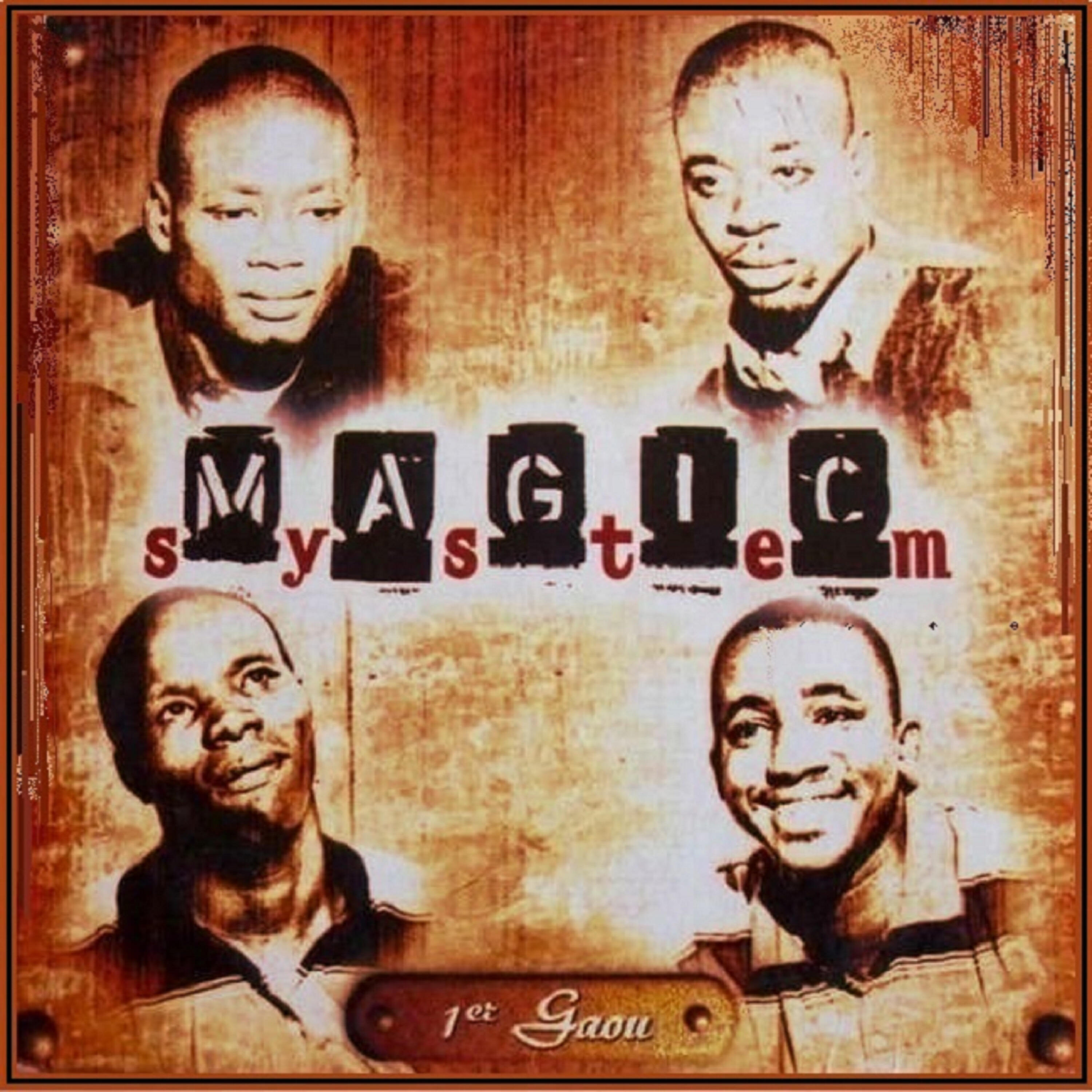 Magic System - Pourquoi
