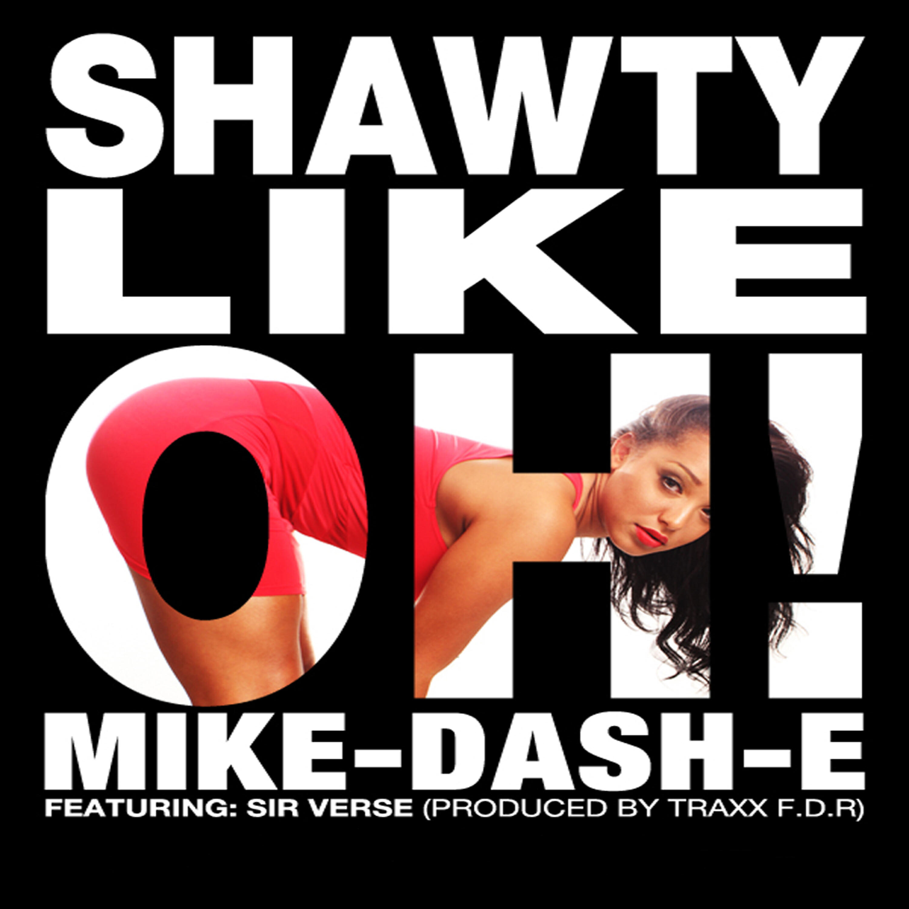 Sir Verse - Shawty Like Ohh (feat. Sir Verse) (Dirty w/ Intro)