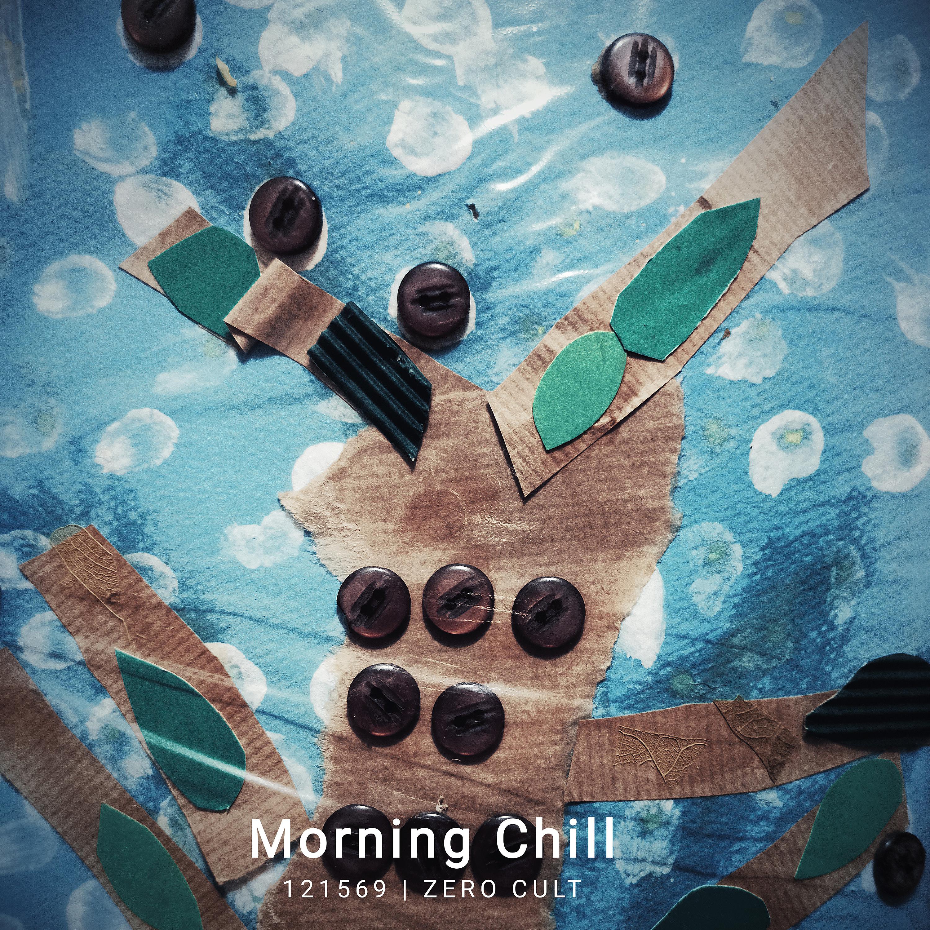Постер альбома Chill The Morning