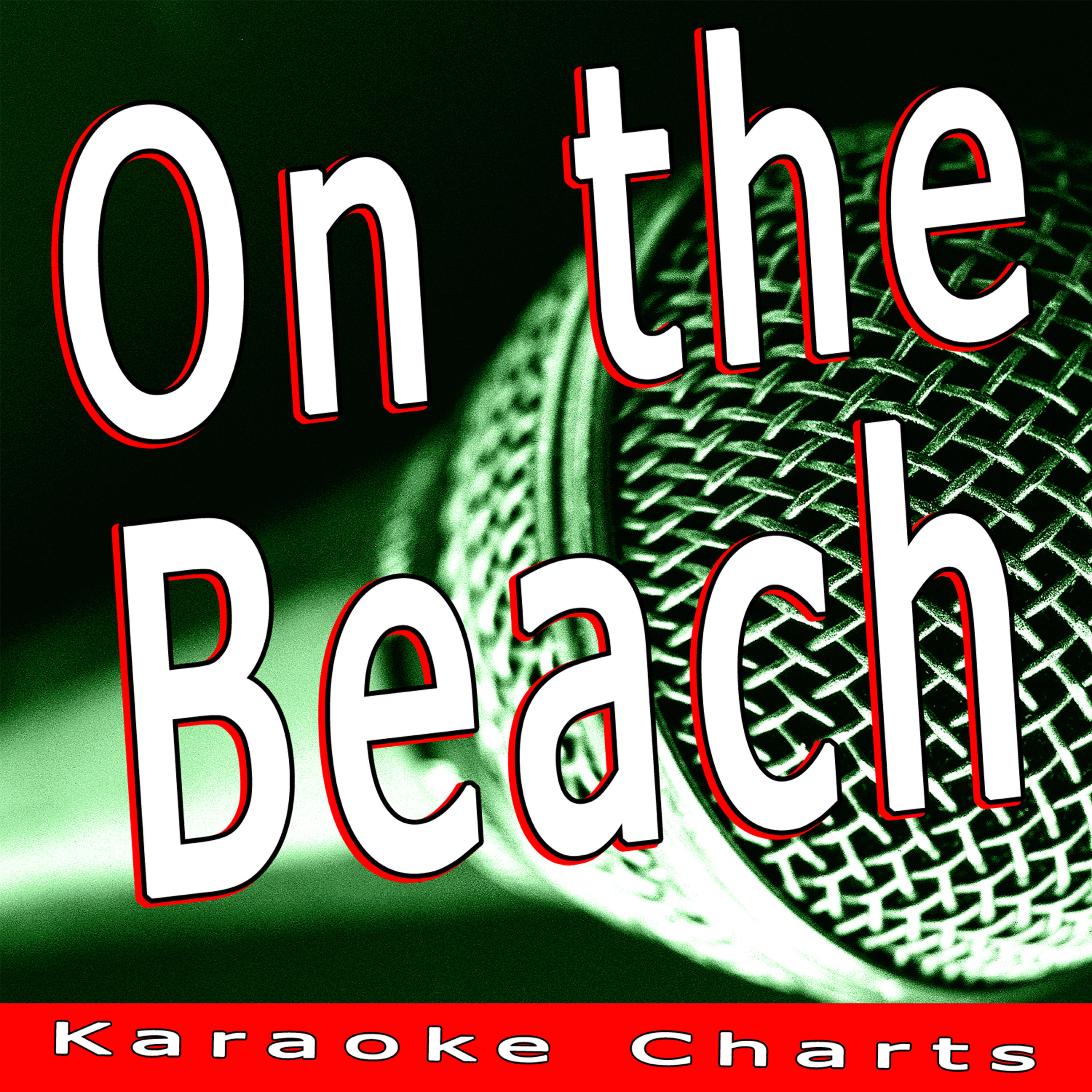 Karaocke Charts - On the Beach (Originally Performed By Chris Rea) [Karaoke Version]