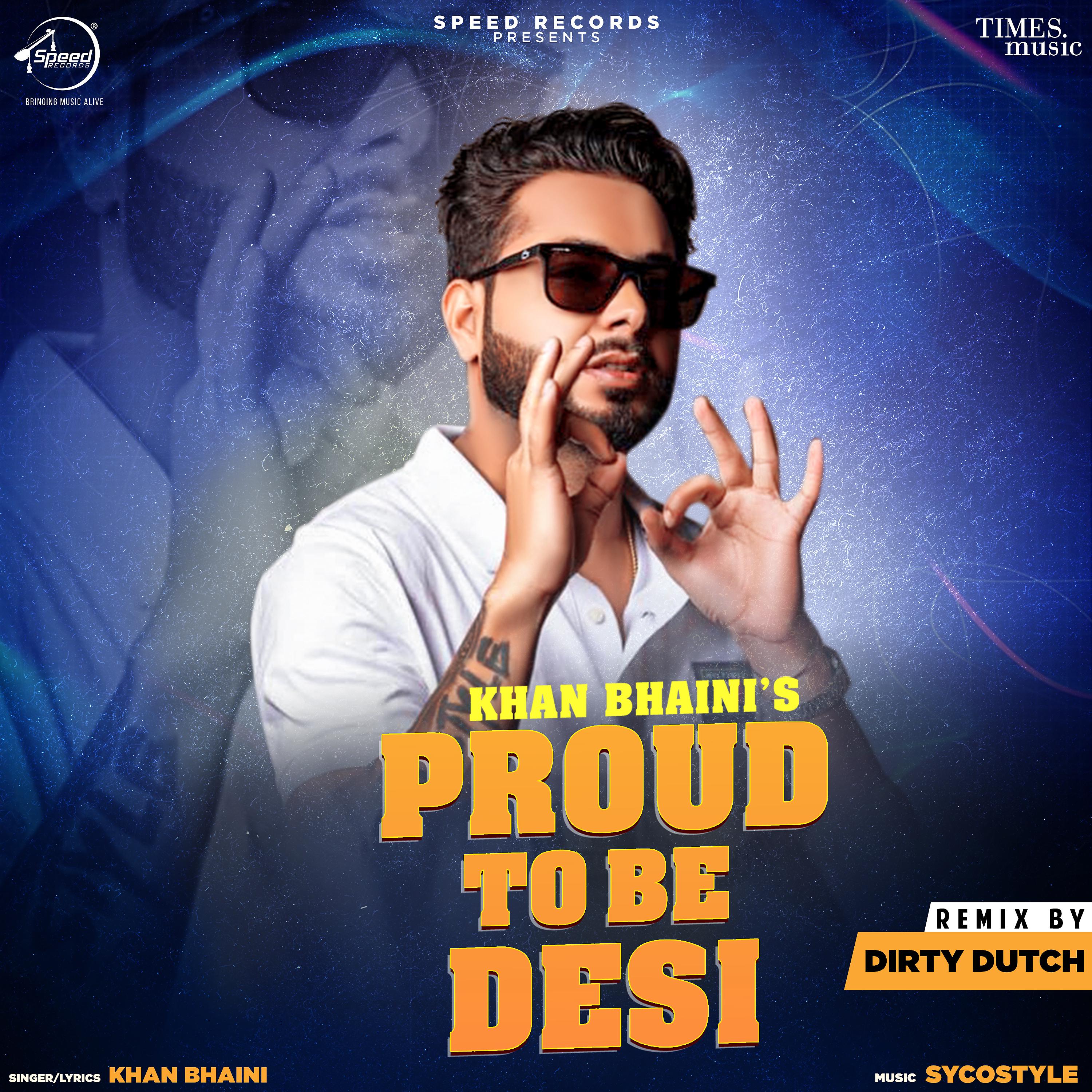 Постер альбома Proud to Be Desi (Remix)