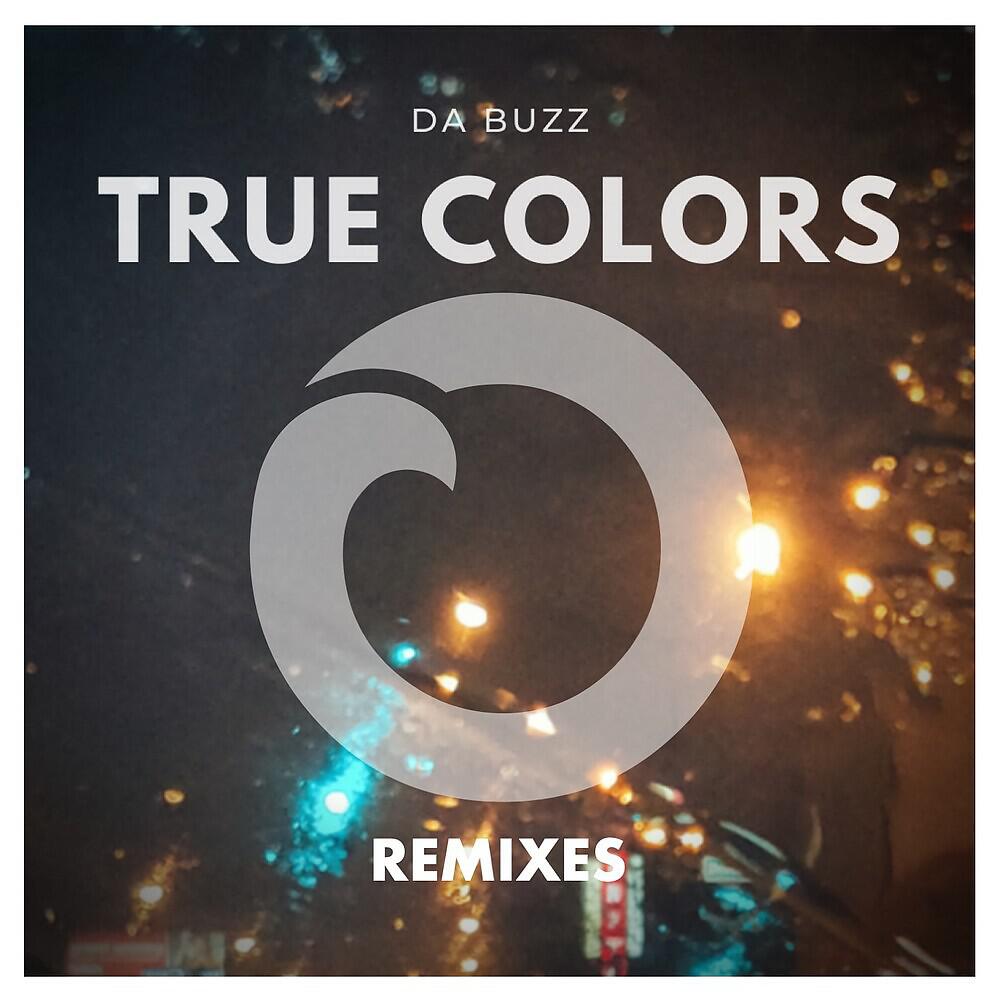 Da Buzz - True Colors (SoundFactory DubMix)