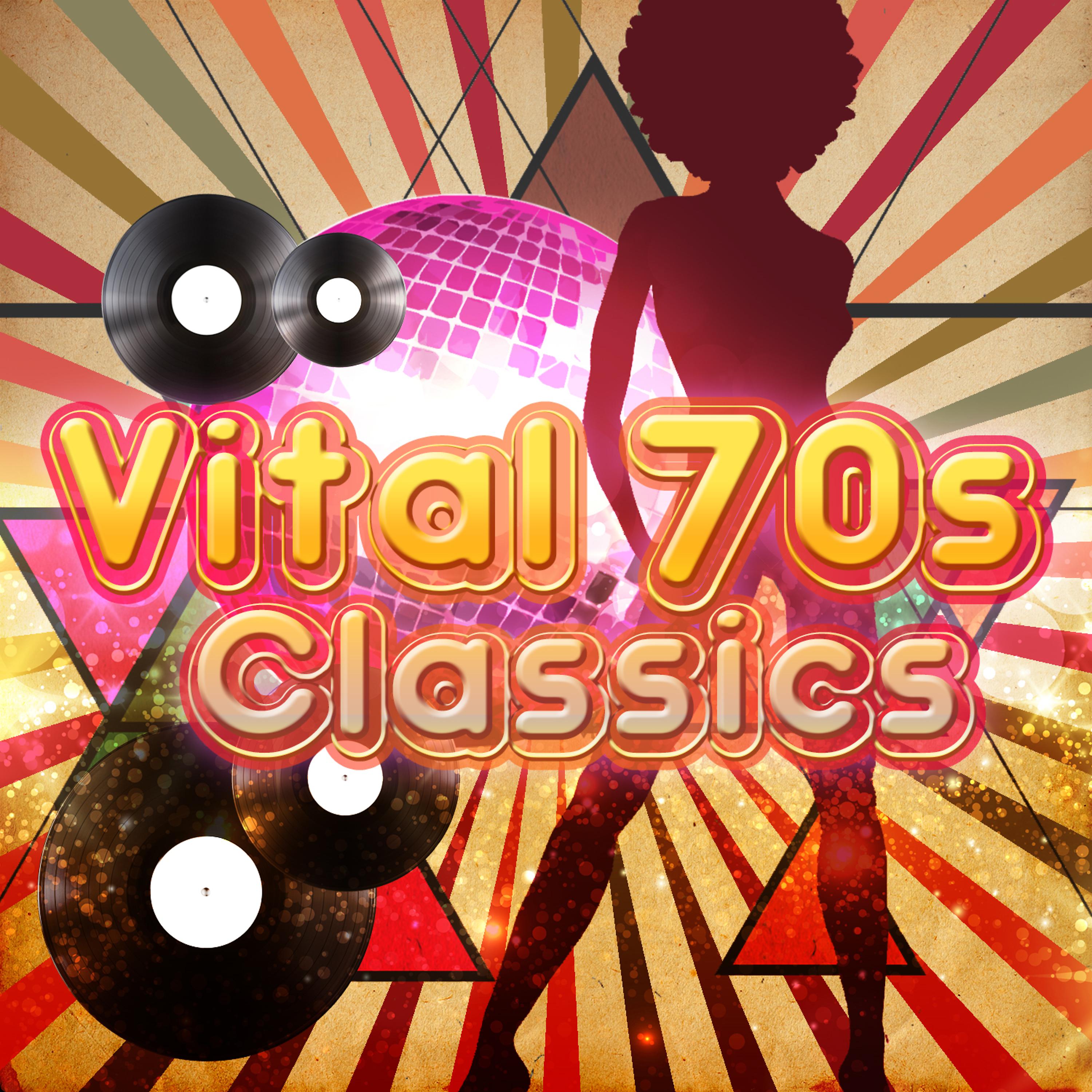 Постер альбома Vital 70s Classics