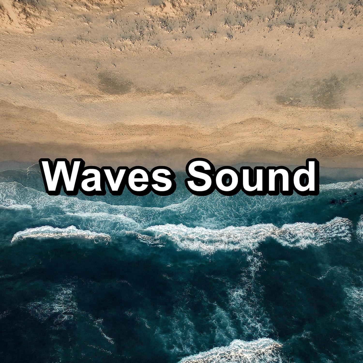 Waves, Sea Sounds, Beach Sounds - Cool Ocean Waves For Easy Sleep For Taking a Nap ноты