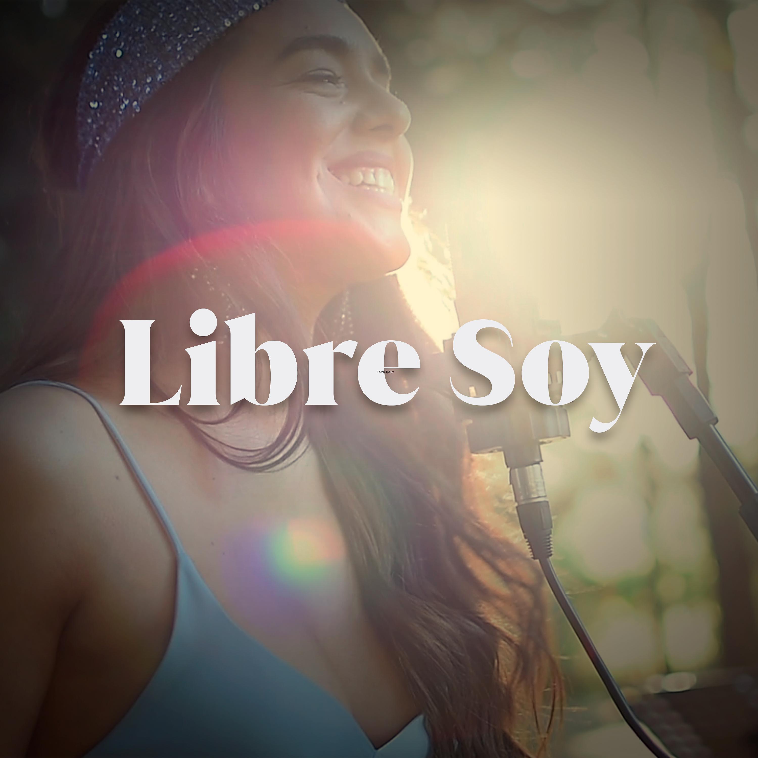 Постер альбома Libre Soy
