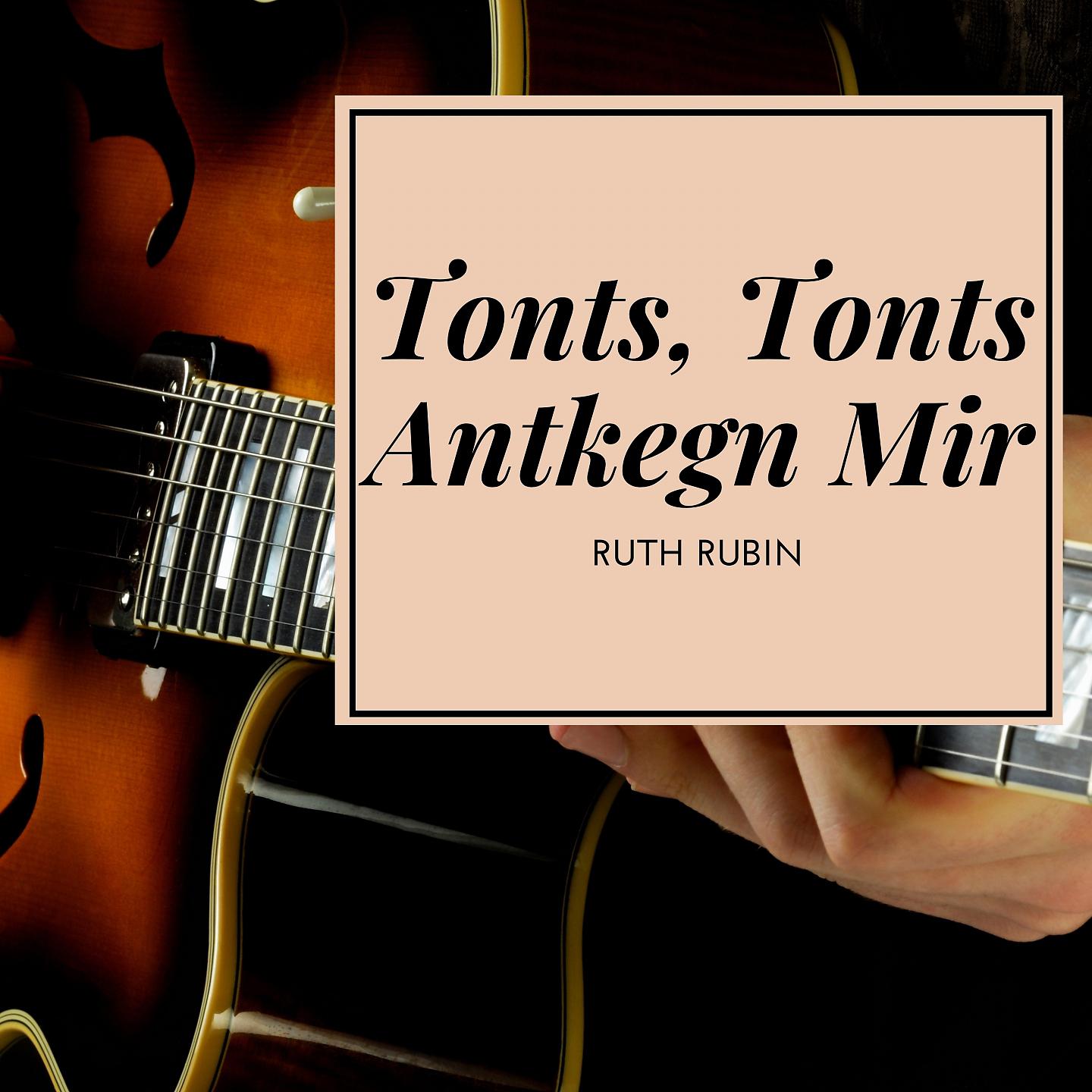 Постер альбома Tonts, Tonts Antkegn Mir