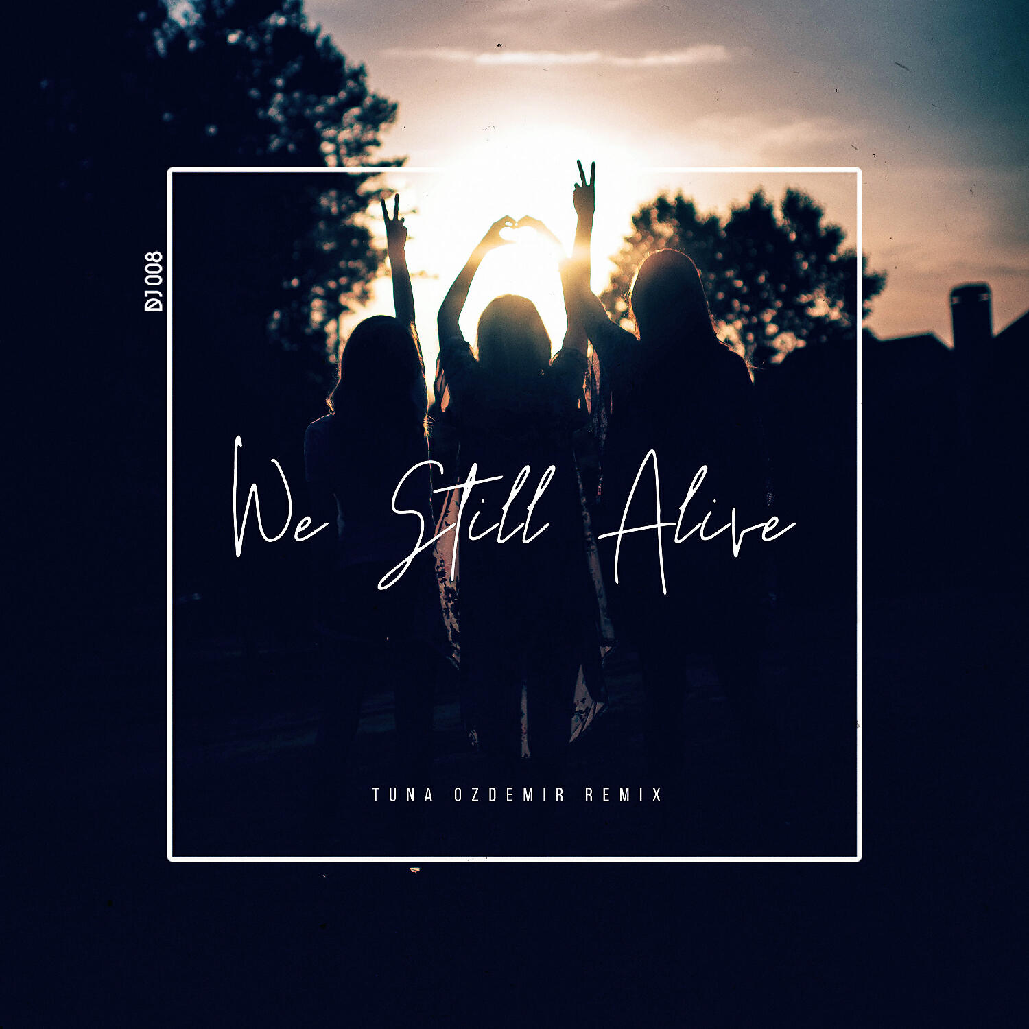 Ahmet KILIC - We Still Alive (Tuna Ozdemir Remix)