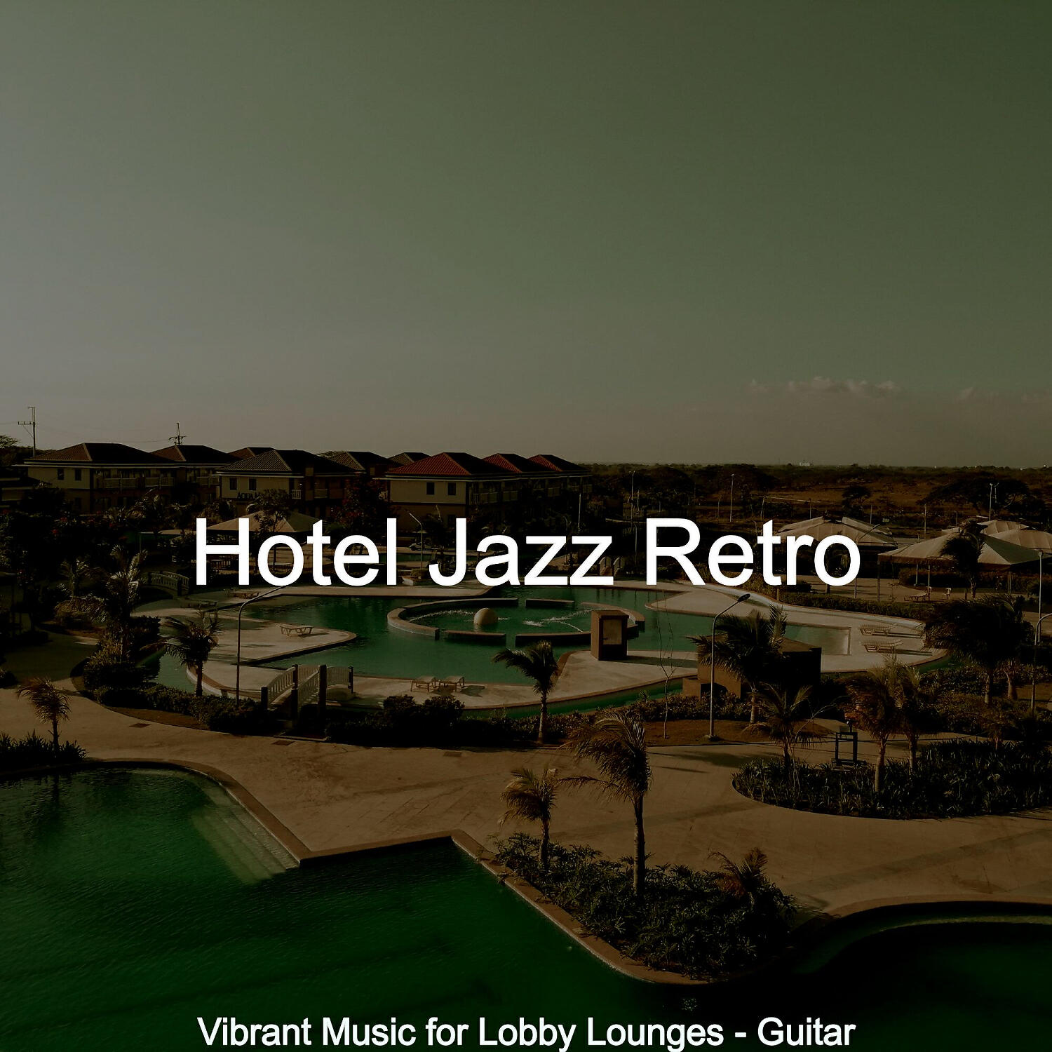 Hotel Jazz Retro - Alluring Jazz Guitar Trio - Vibe for Hotel Restaurants