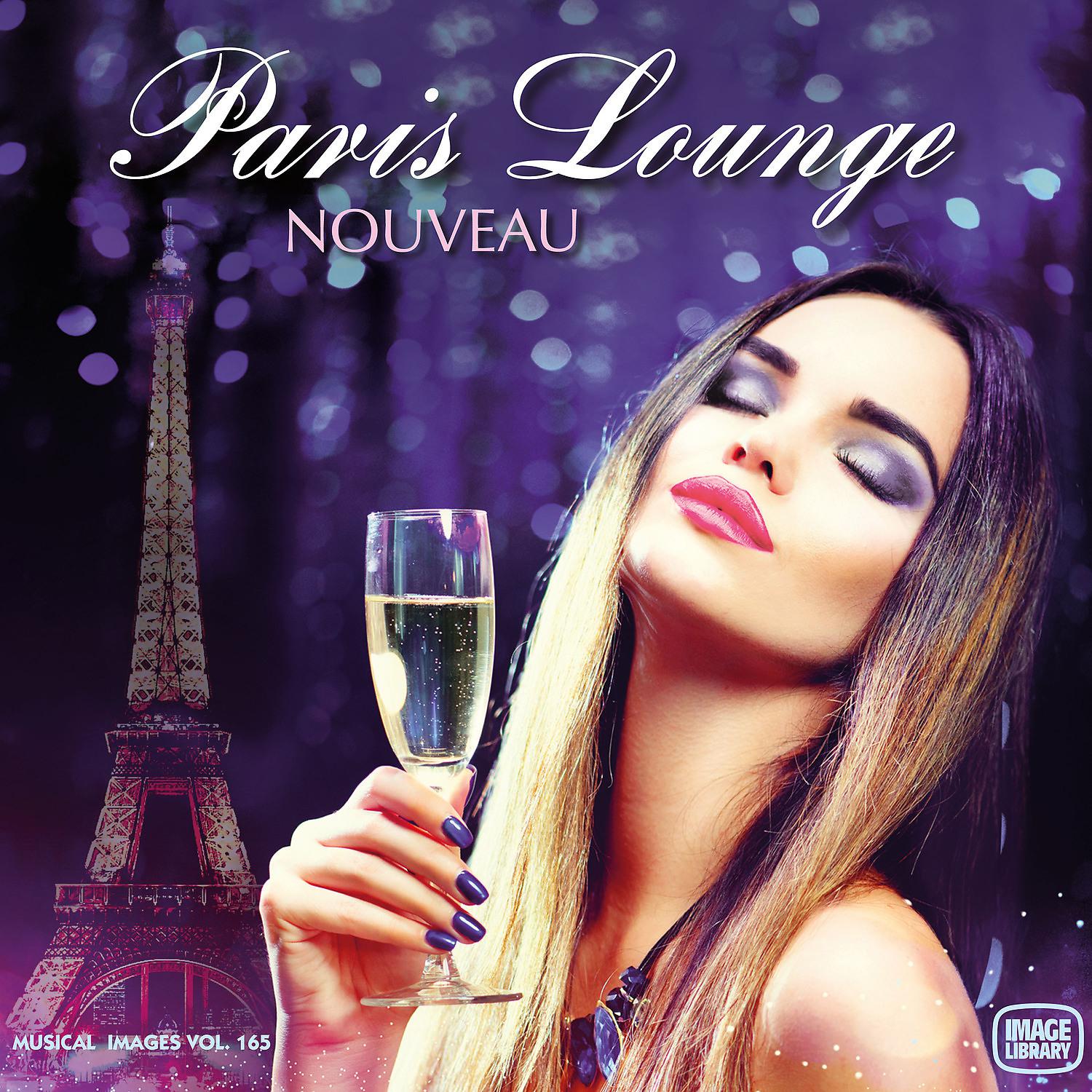 Постер альбома Paris Lounge Nouveau: Musical Images, Vol 165
