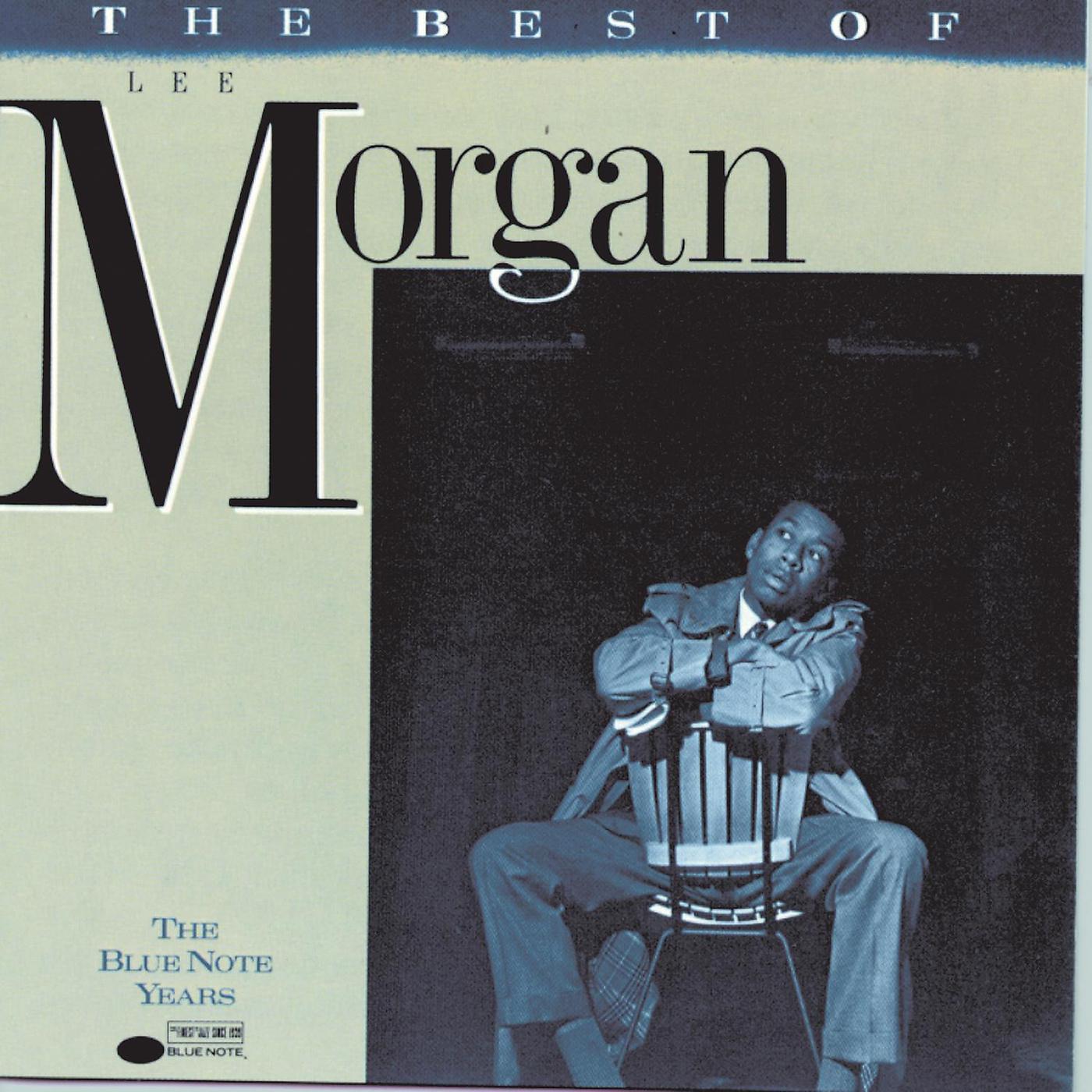 Постер альбома The Best Of Lee Morgan