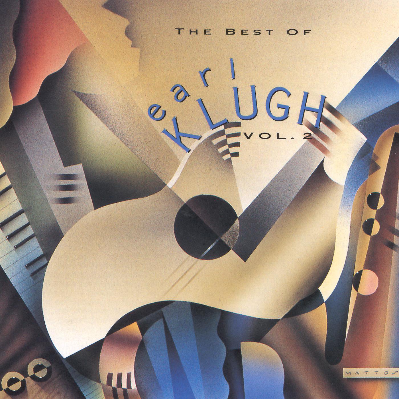 Постер альбома Best Of Earl Klugh, Vol. 2