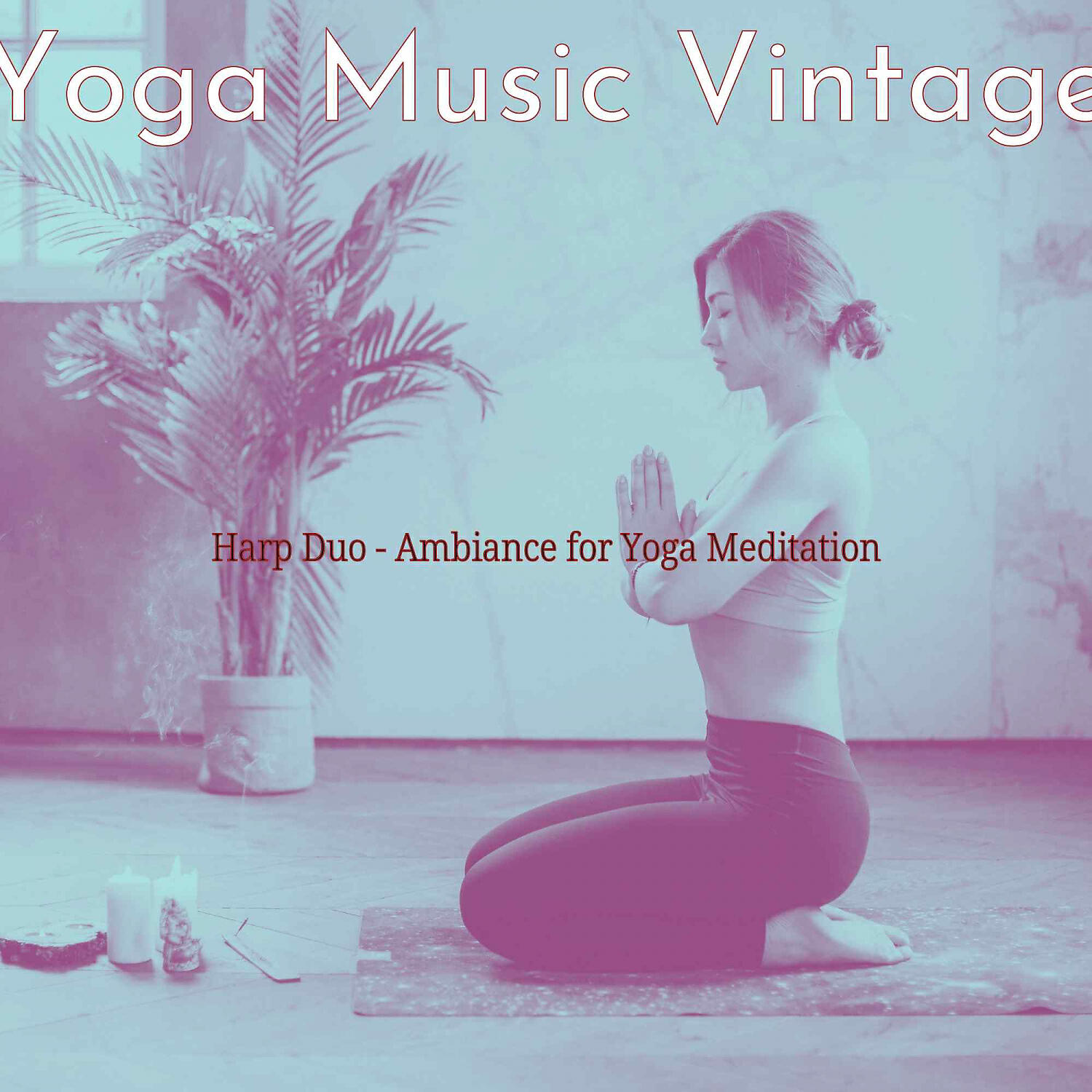 Yoga Music Vintage - Background for Rejuvenation