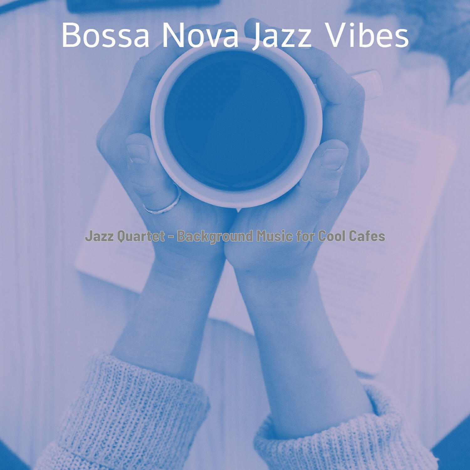 Bossa Nova Jazz Vibes - Jazz Quartet Soundtrack for Coffee Shops