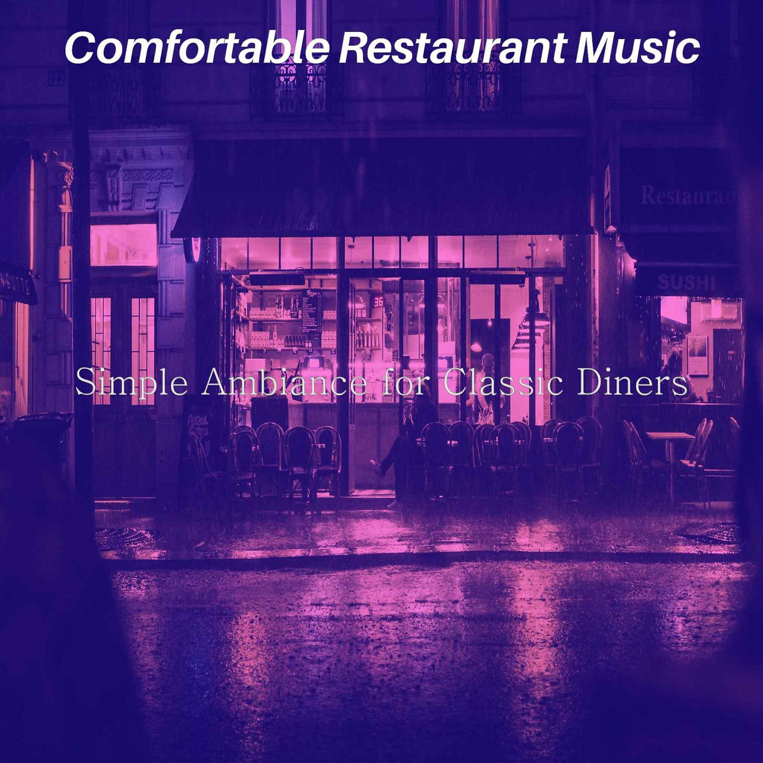 Постер альбома Simple Ambiance for Classic Diners