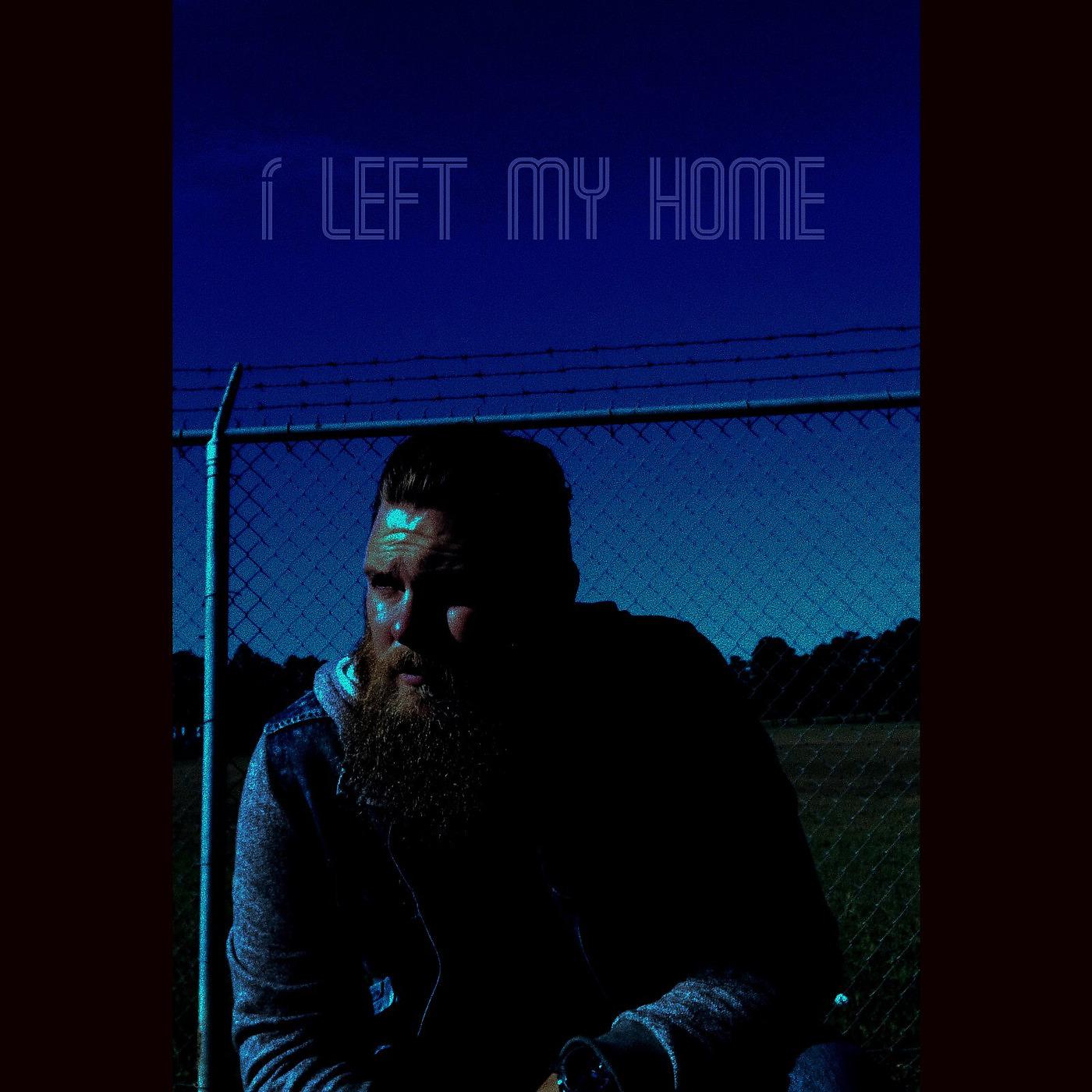Постер альбома I Left My Home