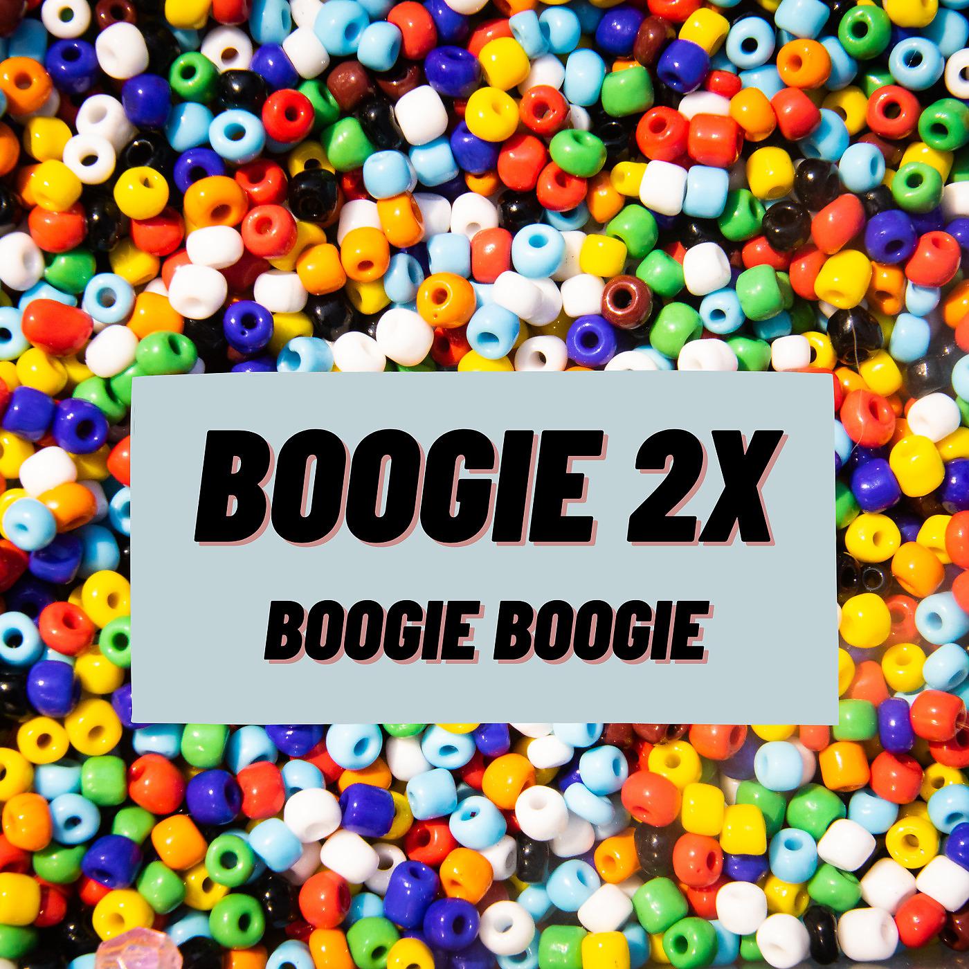 Постер альбома Boogie Boogie