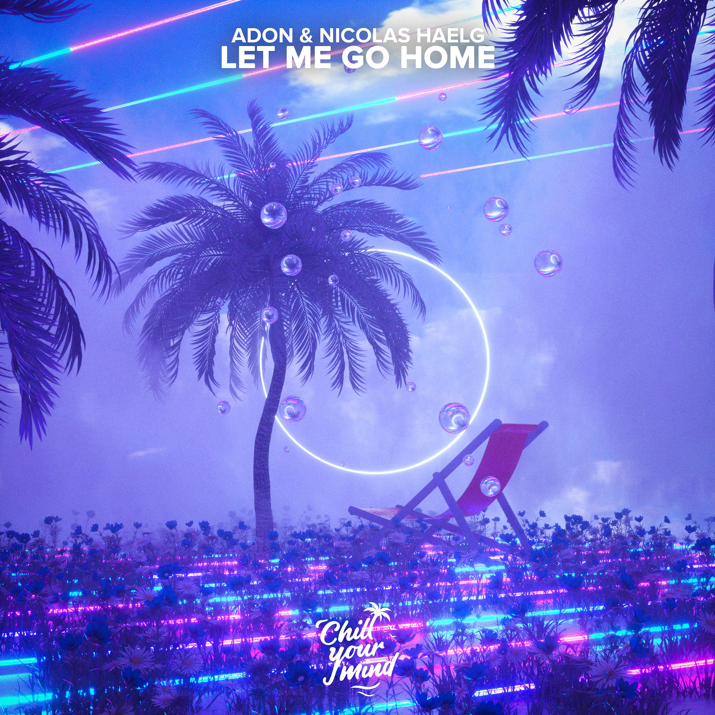 Постер альбома Let Me Go Home