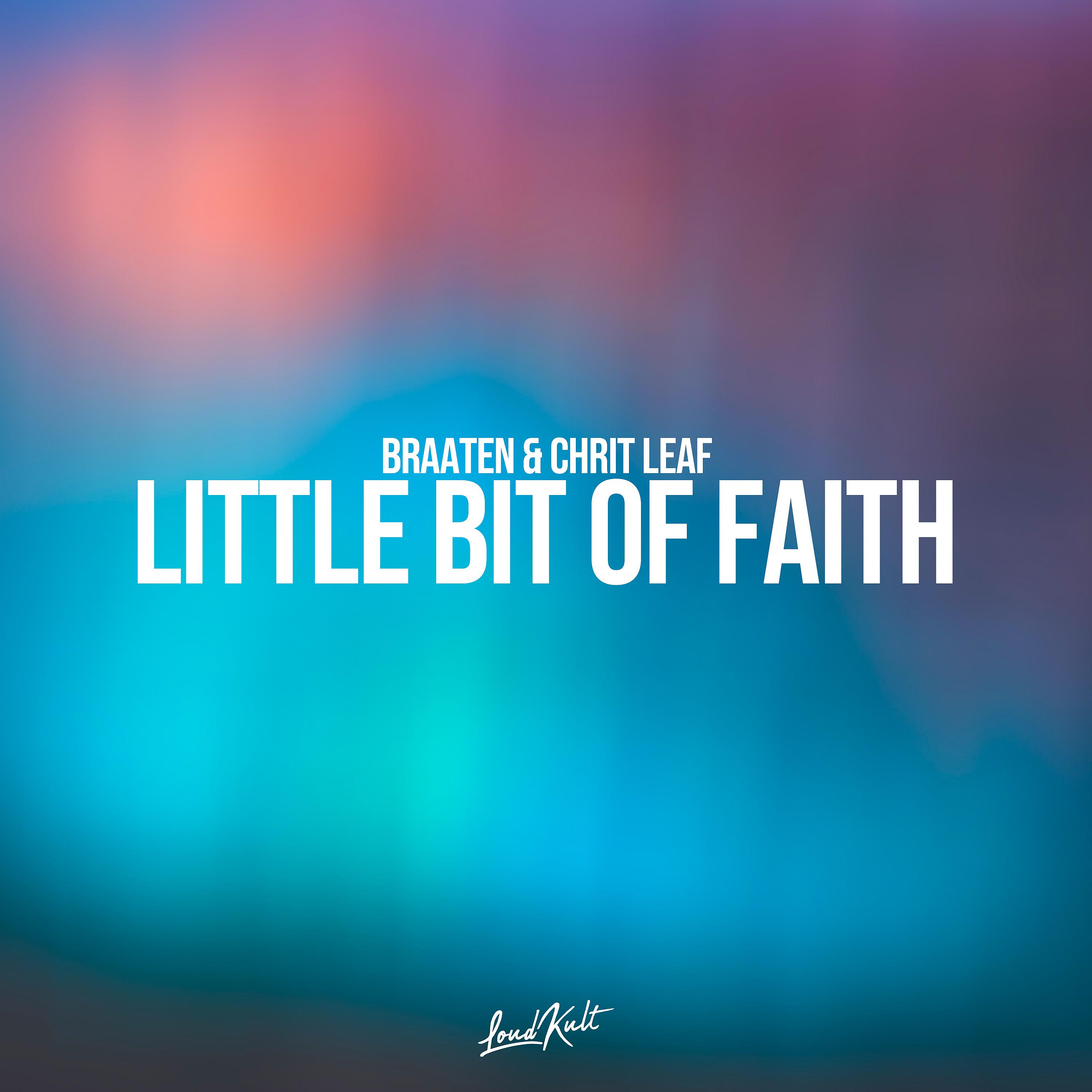 Постер альбома Little Bit of Faith