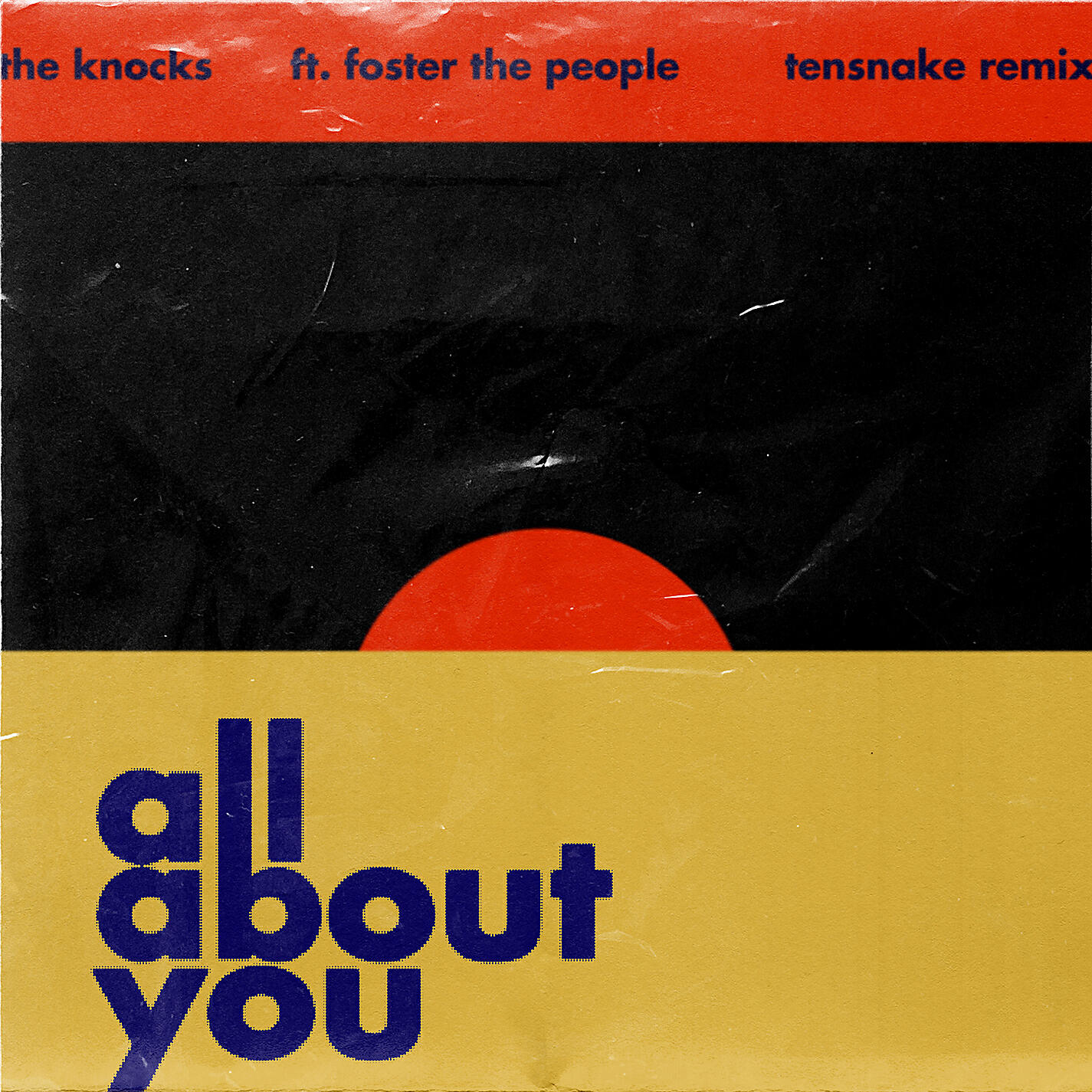 The Knocks - All About You (feat. Foster The People) [Tensnake Remix]
