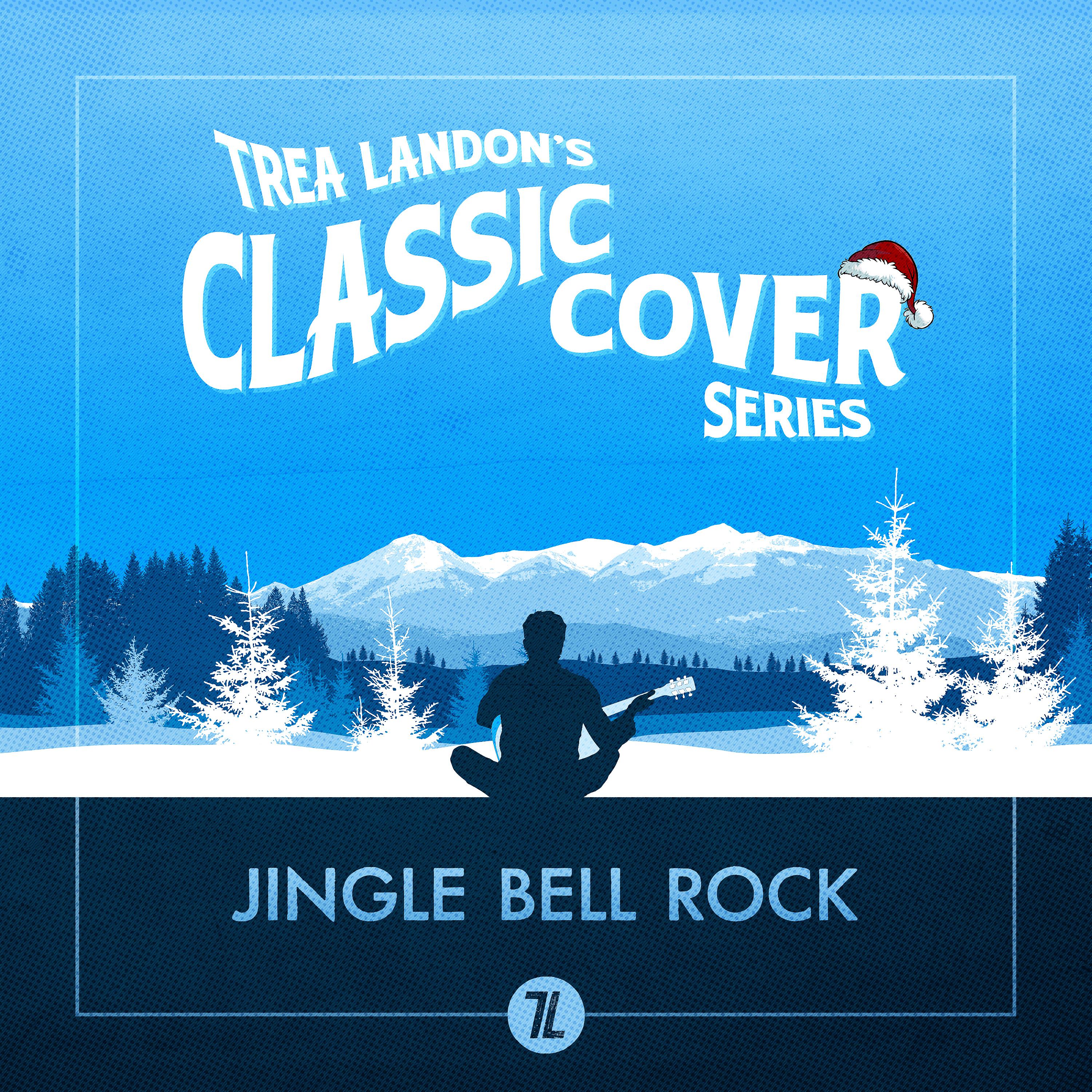 Постер альбома Jingle Bell Rock (Trea Landon's Classic Cover Series)