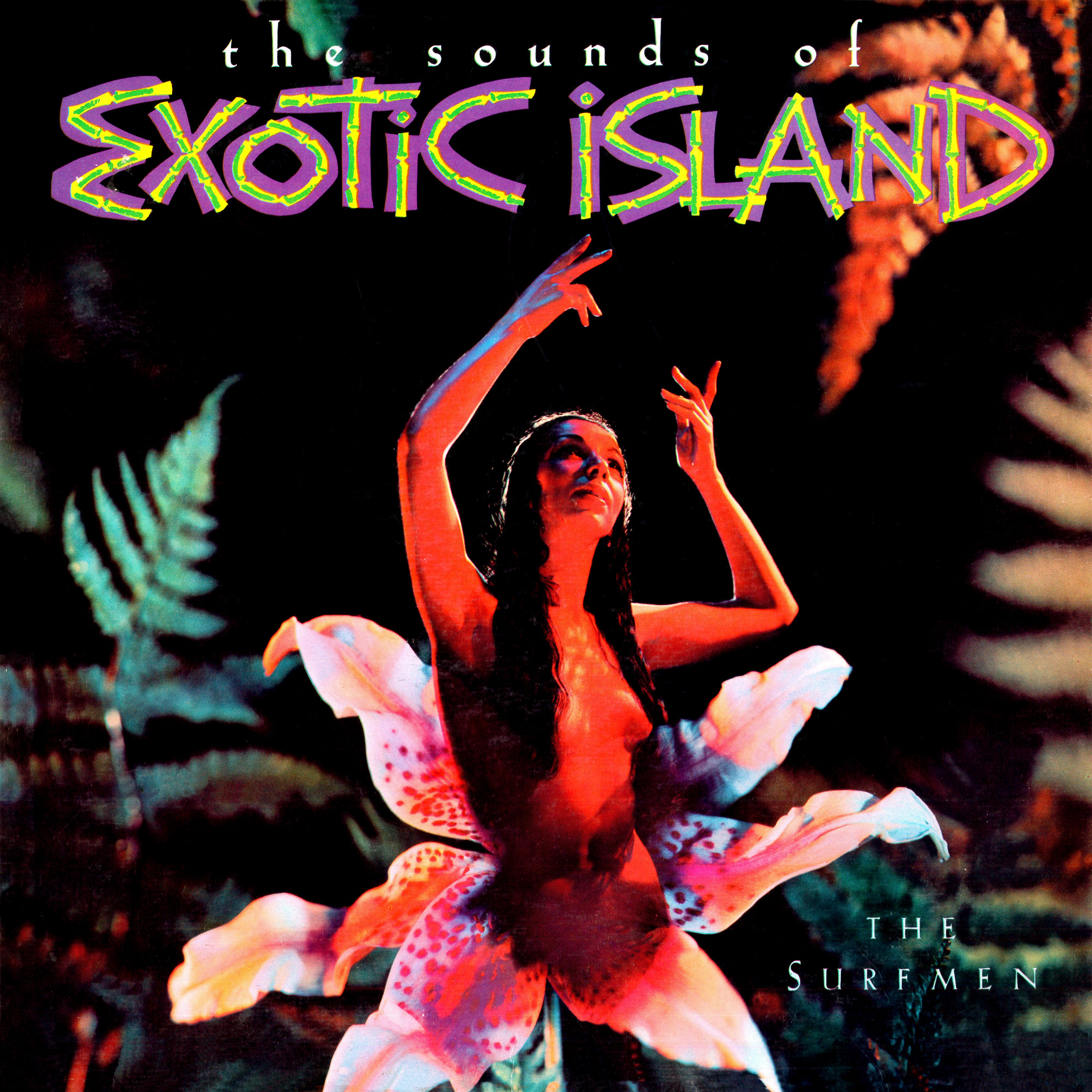 Постер альбома The Sounds Of Exotic Island (Remastered from the Original Somerset Tapes)