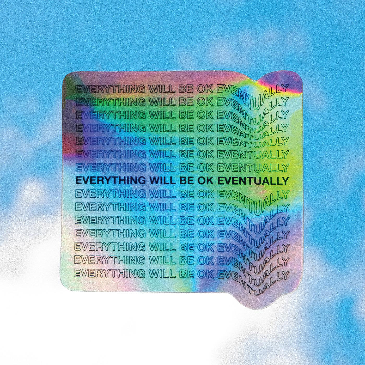 Постер альбома Everything Will Be Ok Eventually