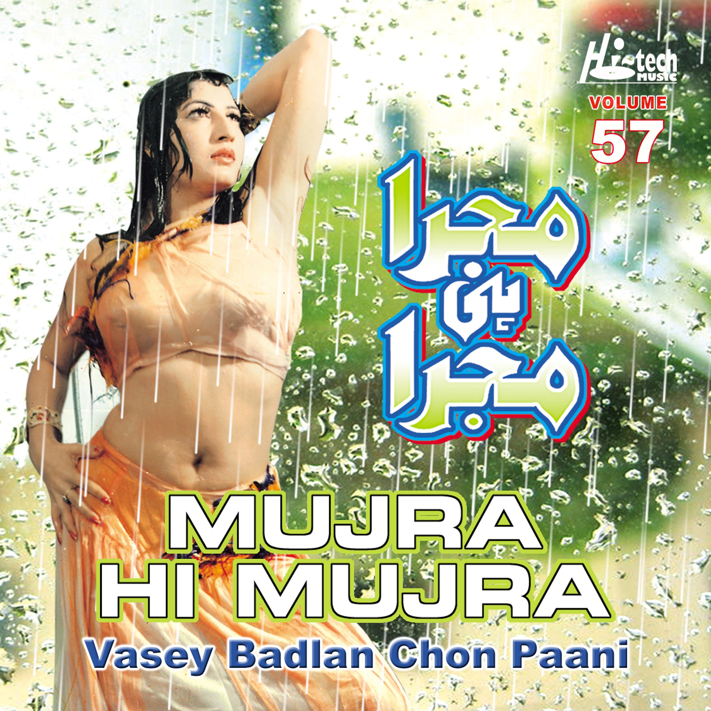Постер альбома Vasey Badlan Chon Paani (Mujra Hi Mujra), Vol. 57