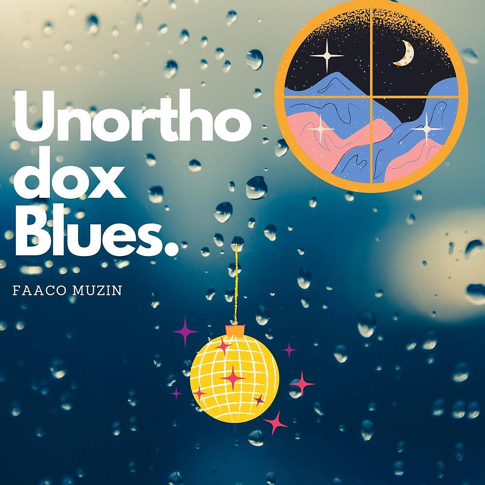 Faaco Muzin - Unorthodox Blues