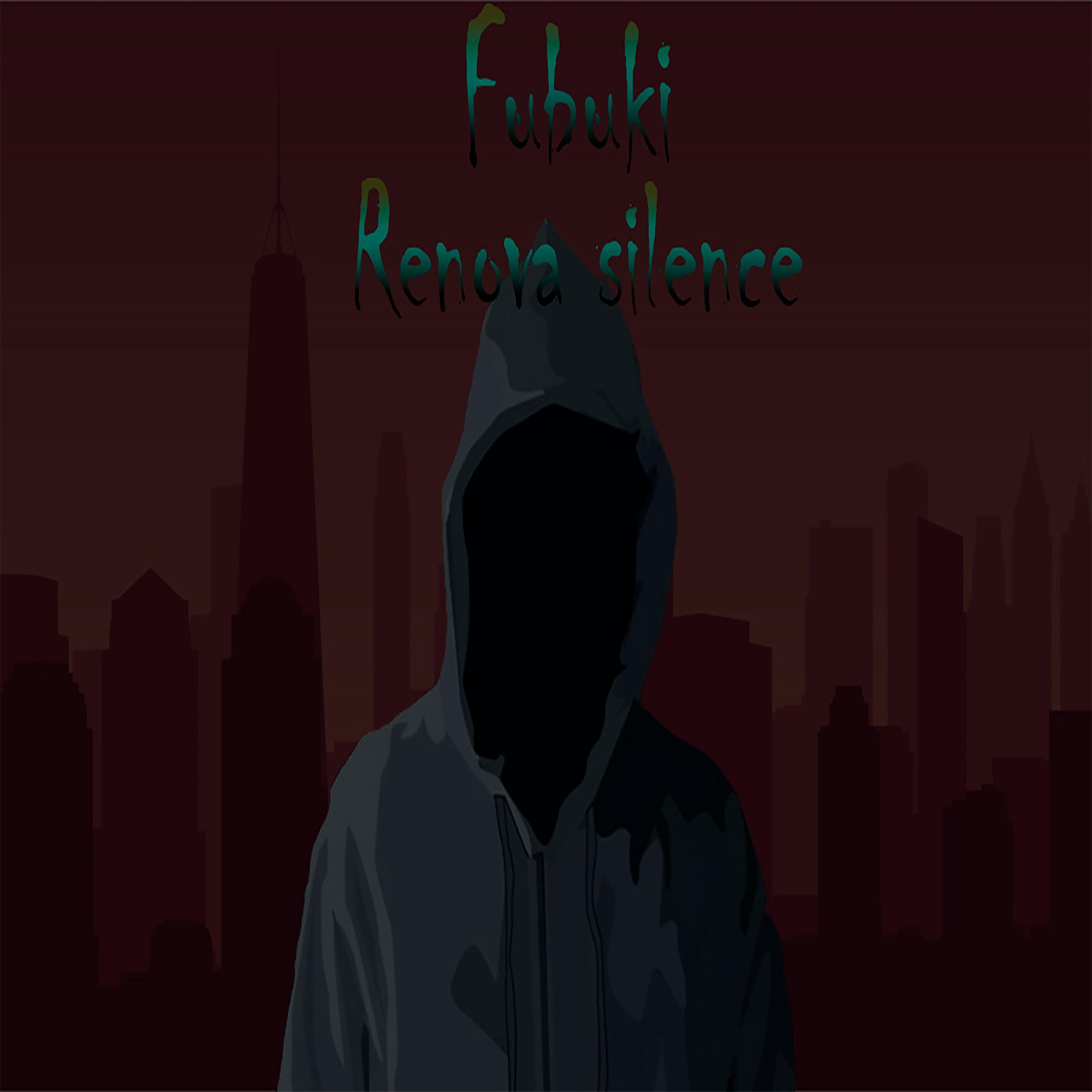 Fubuki - Renova Silence
